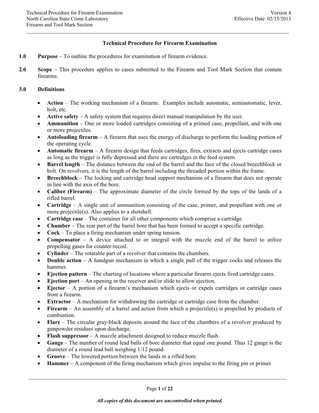 Technical Procedure for Firearm Examination 1.0 Purpose – To