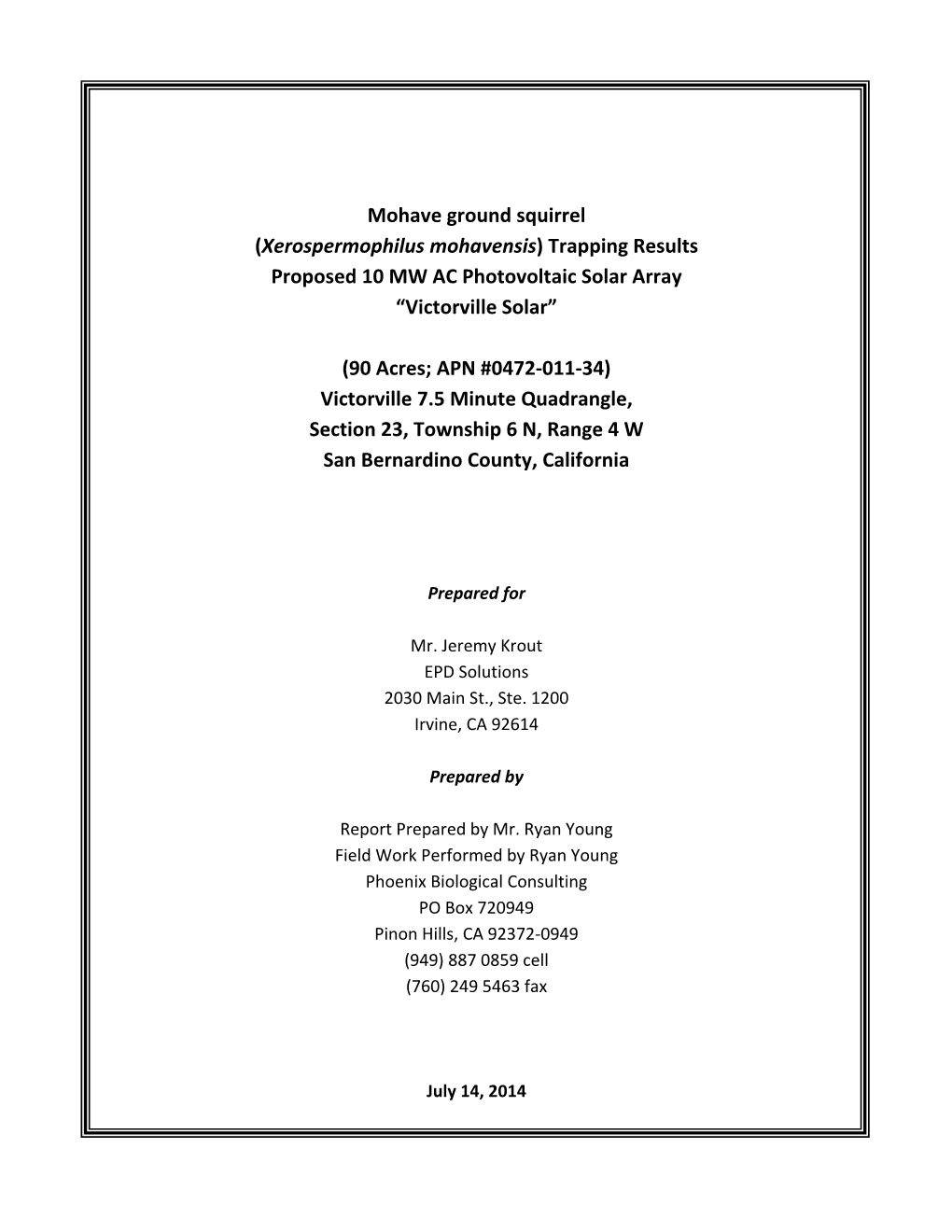 Mohave Ground Squirrel (Xerospermophilus Mohavensis) Trapping Results Proposed 10 MW AC Photovoltaic Solar Array “Victorville Solar”