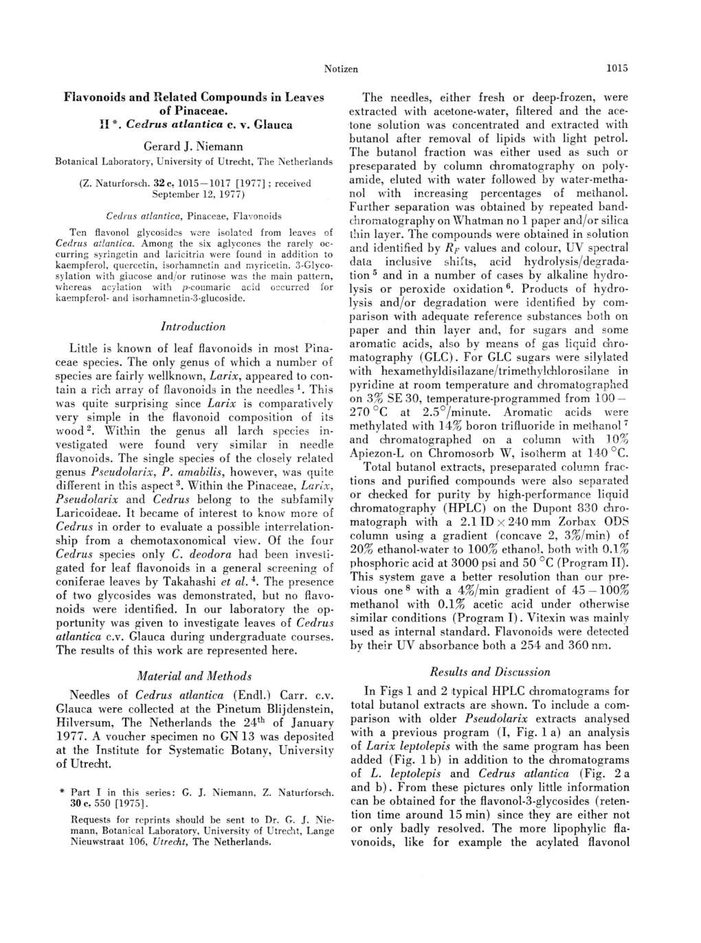 II *. Cedrus Atlantica C. V. Glauca Gerard J. Niemann Introduction