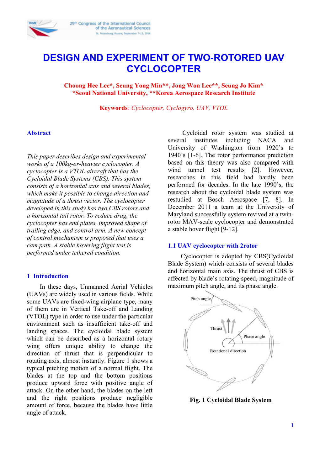 Design and Experiment of Two-Rotored Uav Cyclocopter