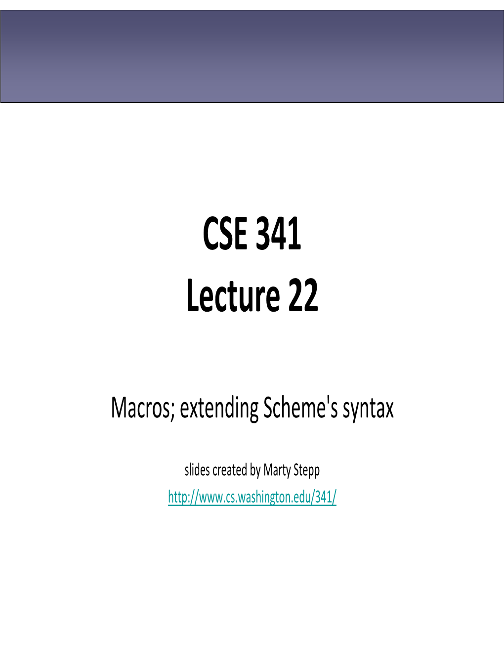 CSE 341 Lecture 22