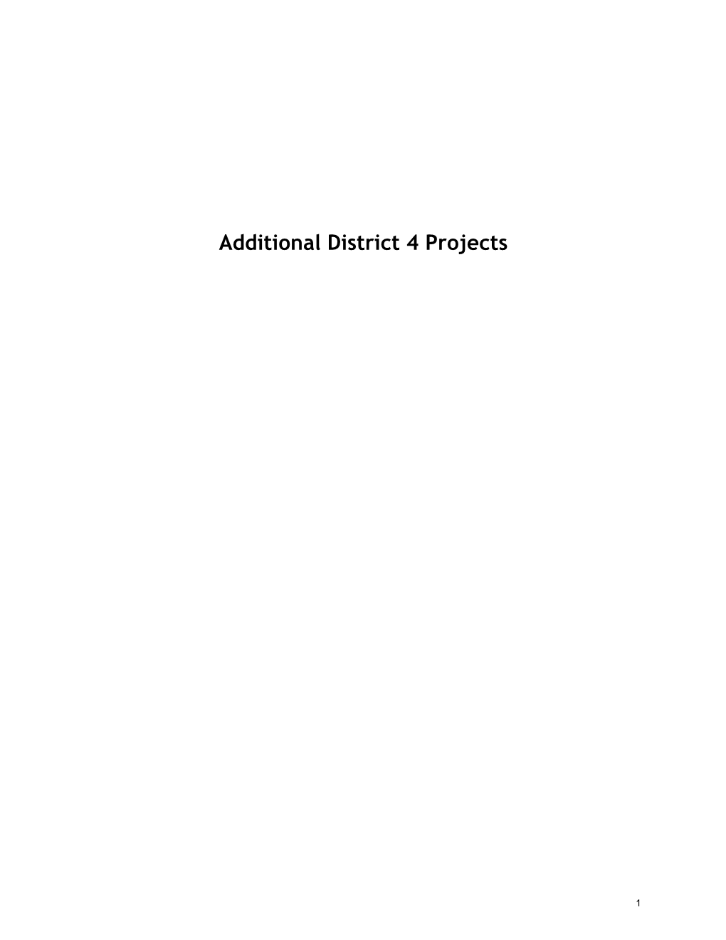 Additional District 4 Projects