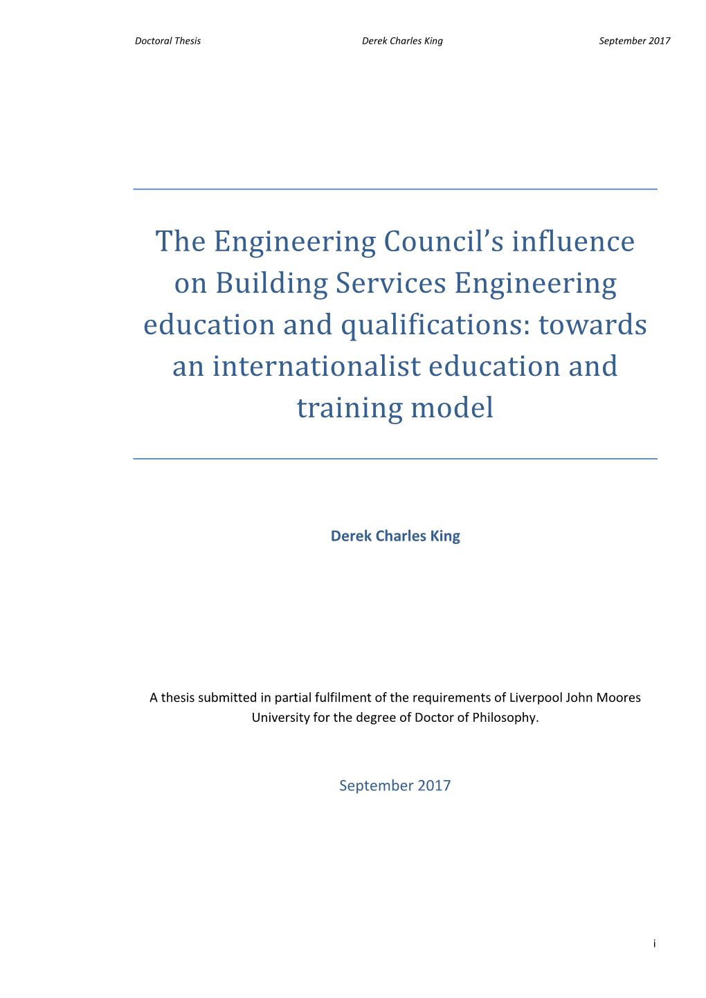 The Engineering Council's Influence on Building Services Engineering Education and Qualifications: Towards an Internationalist