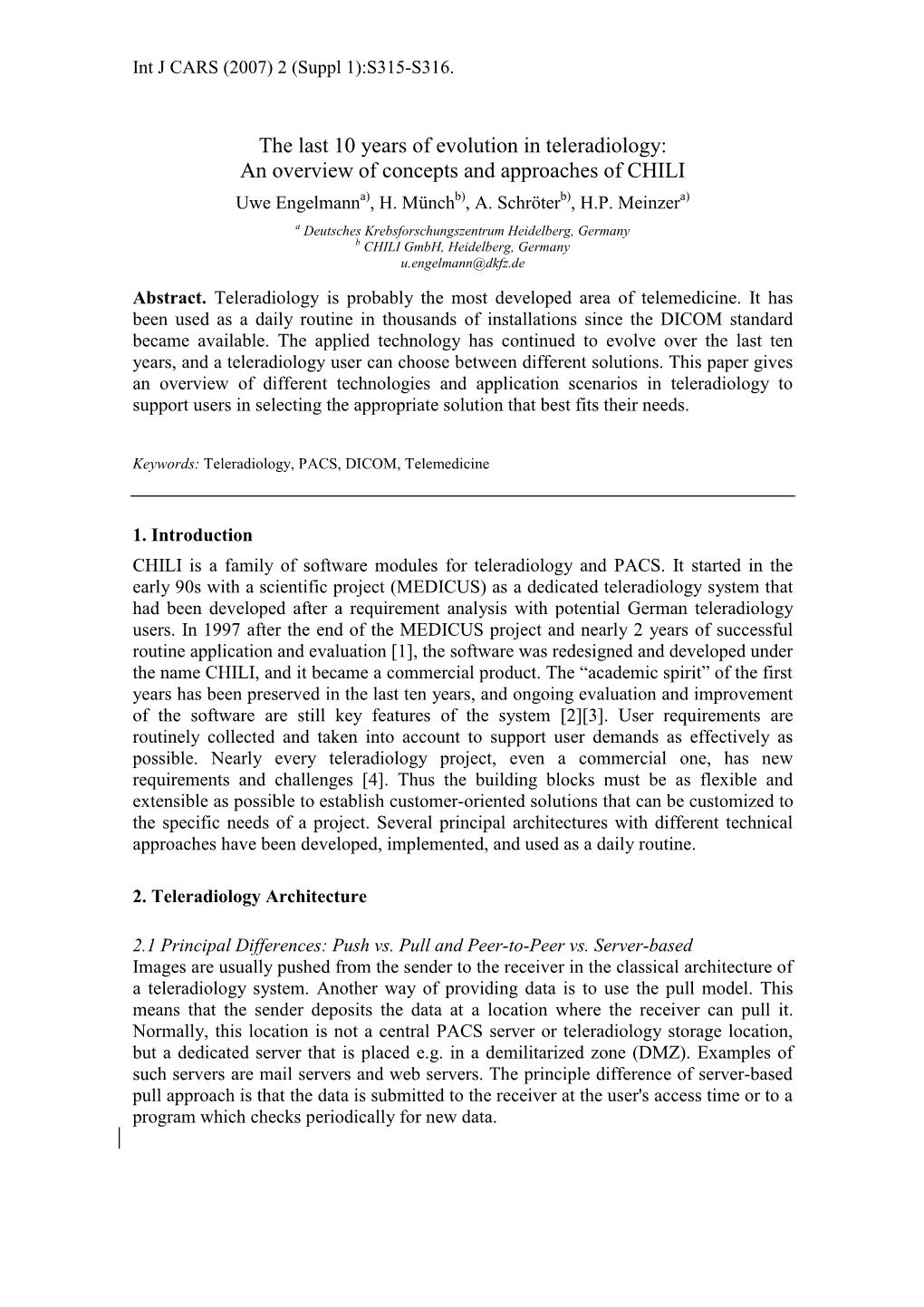 The Last 10 Years of Evolution in Teleradiology: an Overview of Concepts and Approaches of CHILI Uwe Engelmanna), H