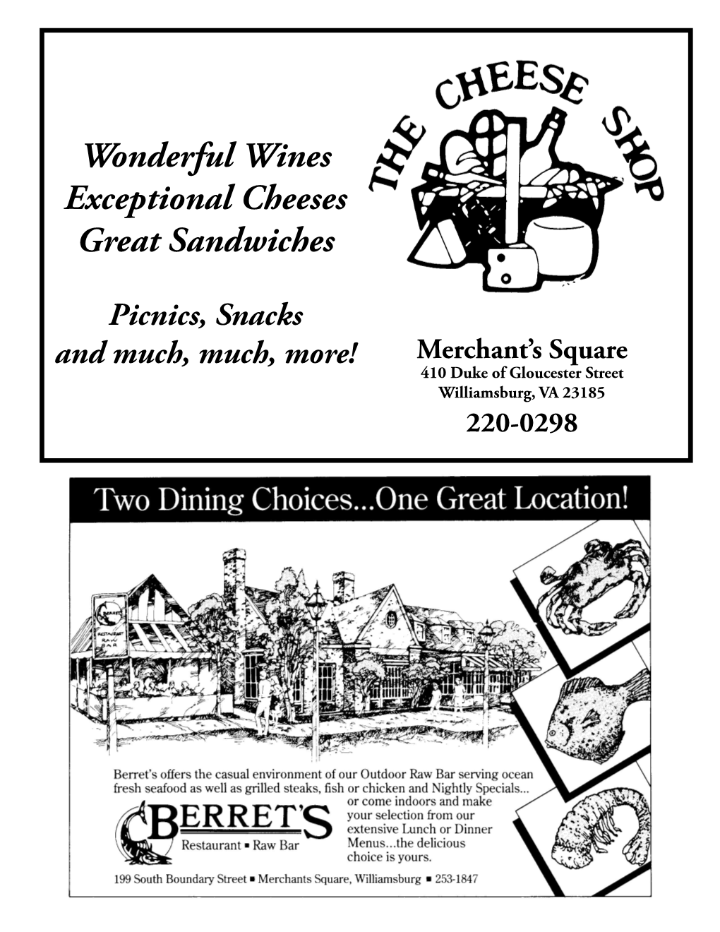 Wonderful Wines Exceptional Cheeses Great Sandwiches