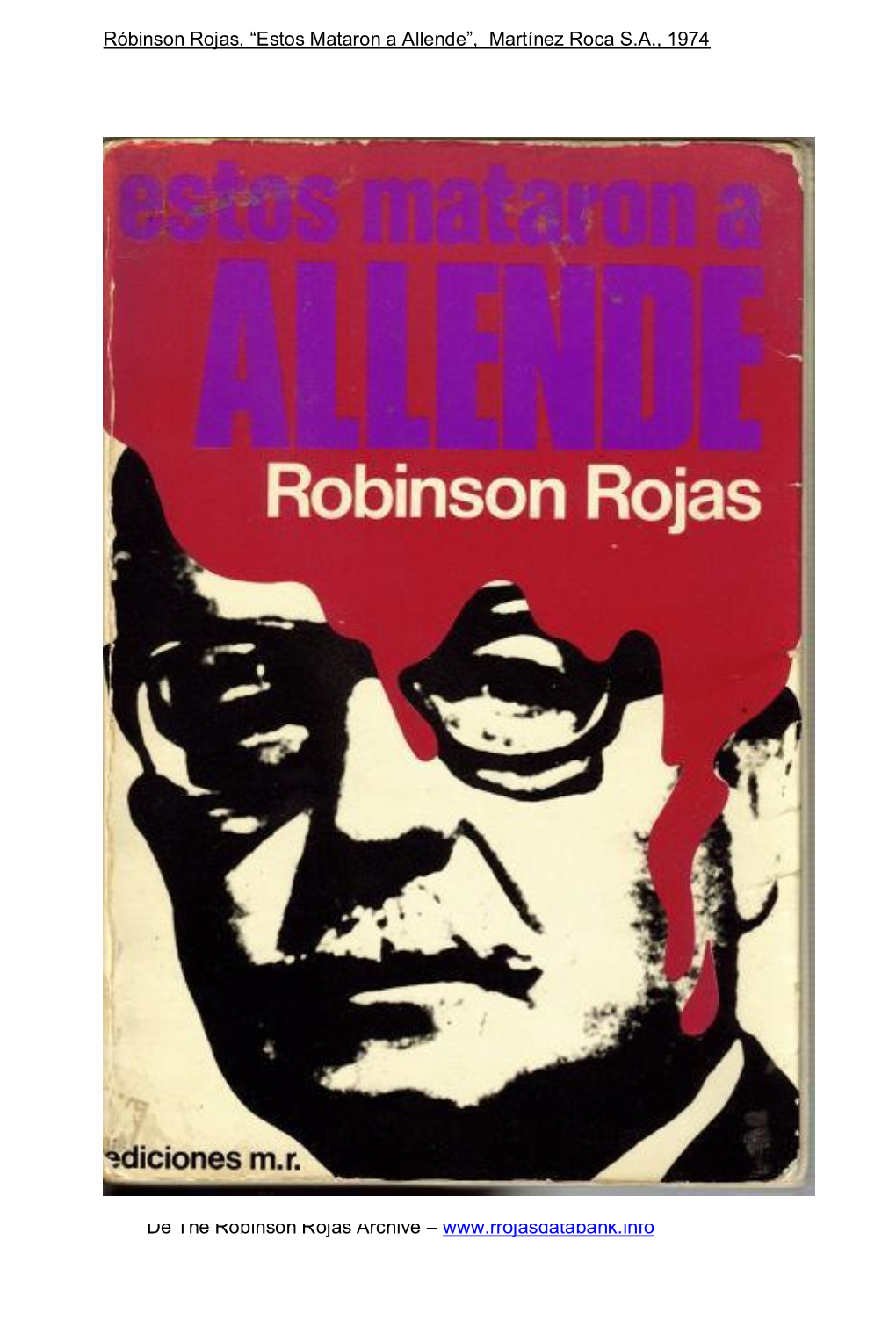 Estos Mataron a Allende”, Martínez Roca S.A., 1974