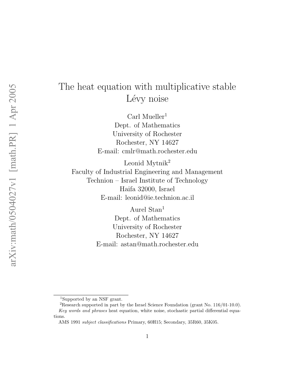 The Heat Equation with Multiplicative Stable Lévy Noise