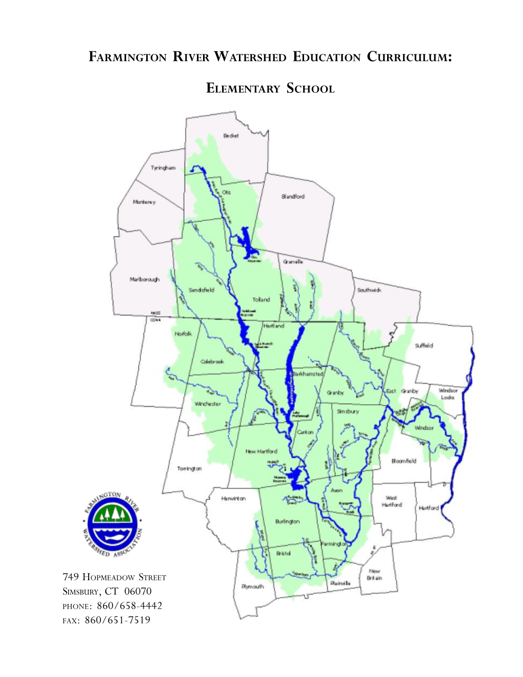 Farmington River Watershed Education Curriculum: Elementary School