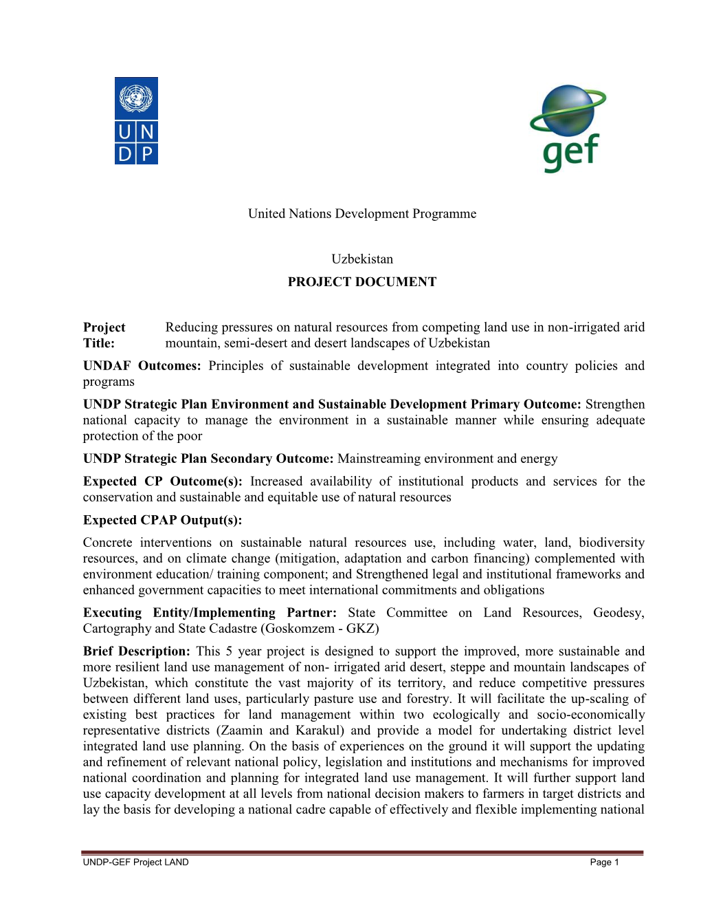 United Nations Development Programme Uzbekistan PROJECT DOCUMENT Project Title: Reducing Pressures on Natural Resources From