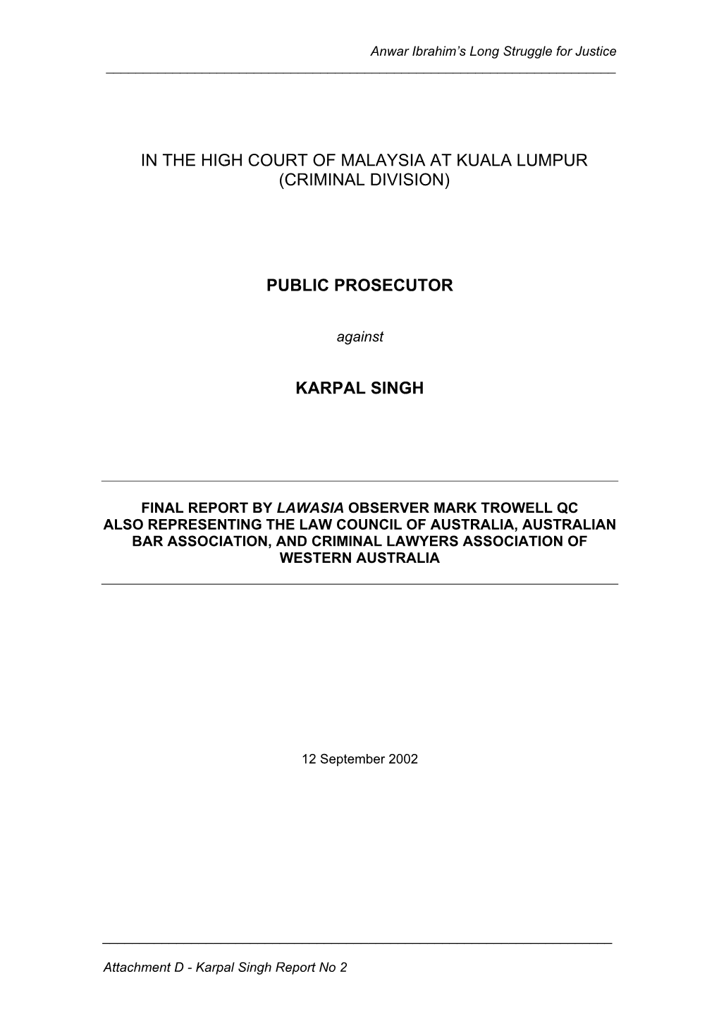 (Criminal Division) Public Prosecutor Karpal Singh