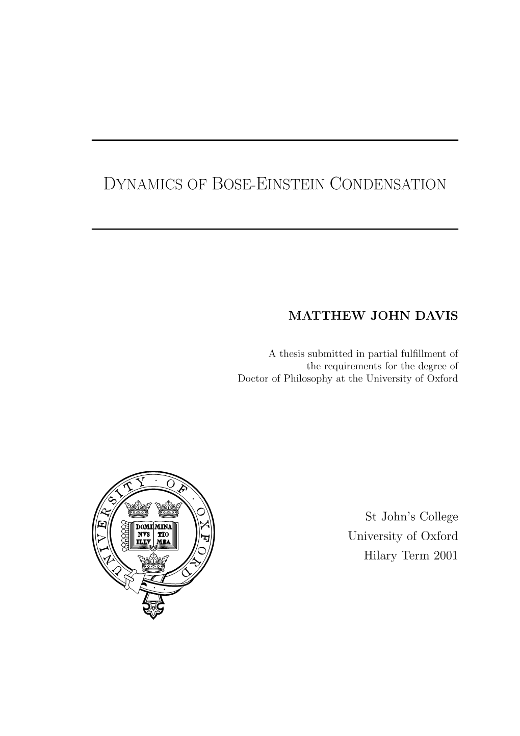 Dynamics of Bose-Einstein Condensation