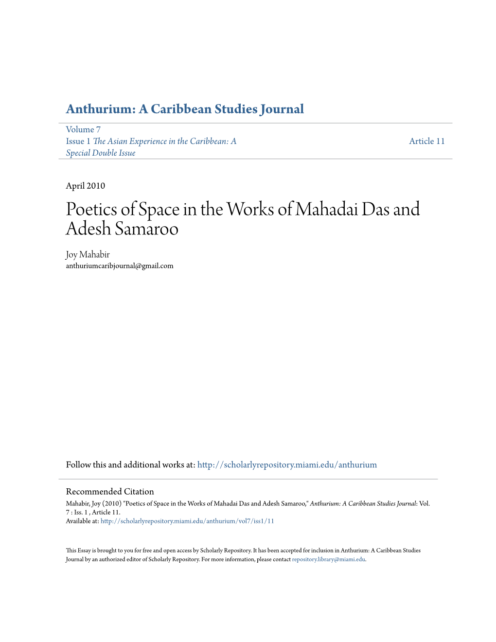 Poetics of Space in the Works of Mahadai Das and Adesh Samaroo Joy Mahabir Anthuriumcaribjournal@Gmail.Com