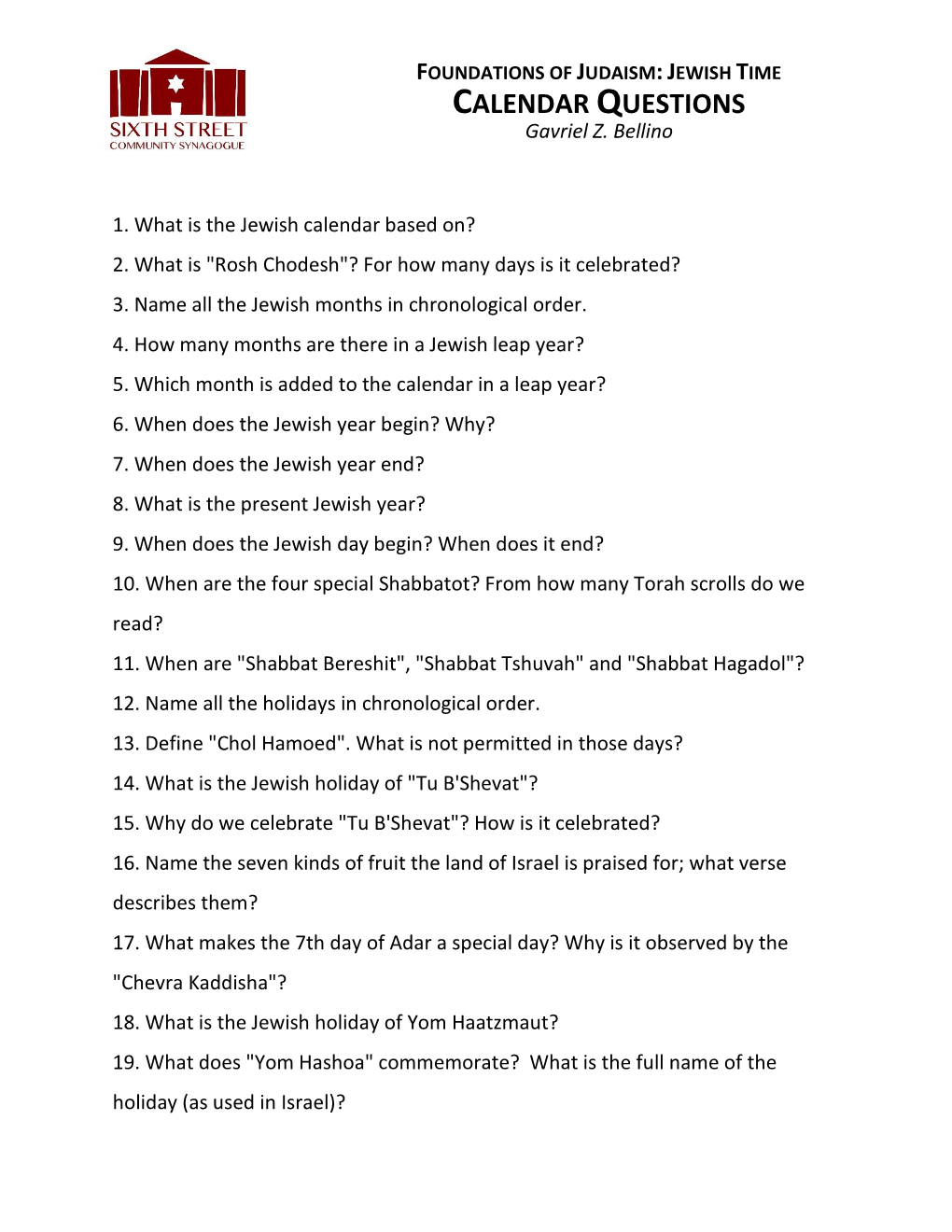 FOUNDATIONS of JUDAISM: JEWISH TIME CALENDAR QUESTIONS Gavriel Z