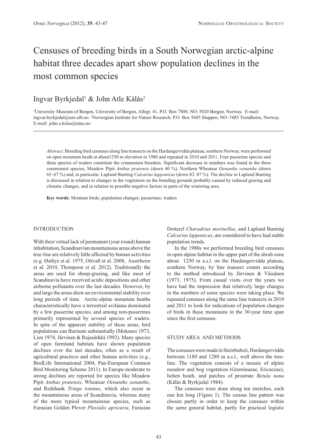 Censuses of Breeding Birds in a South Norwegian Arctic-Alpine Habitat Three Decades Apart Show Population Declines in the Most Common Species