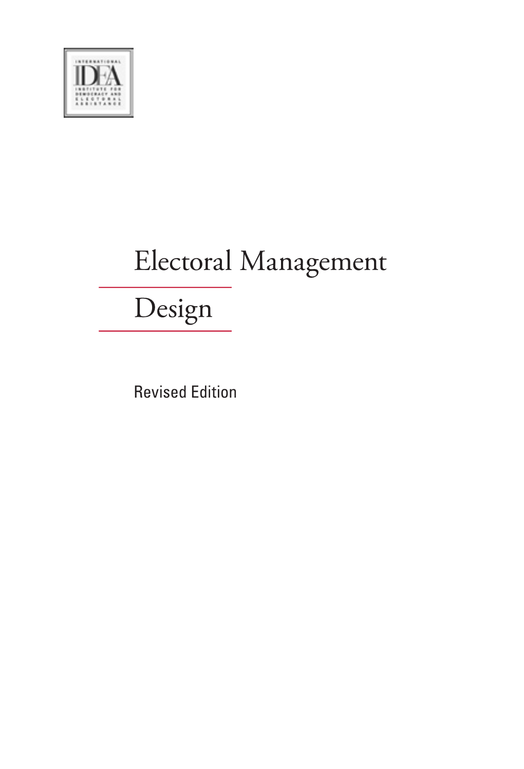 Electoral Management Design