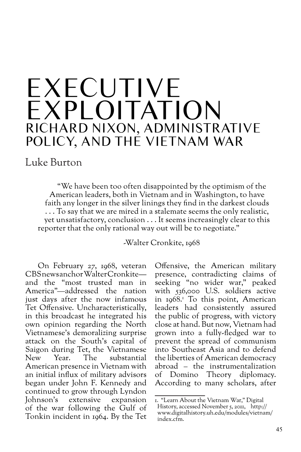 RICHARD NIXON, ADMINISTRATIVE POLICY, and the VIETNAM WAR Luke Burton