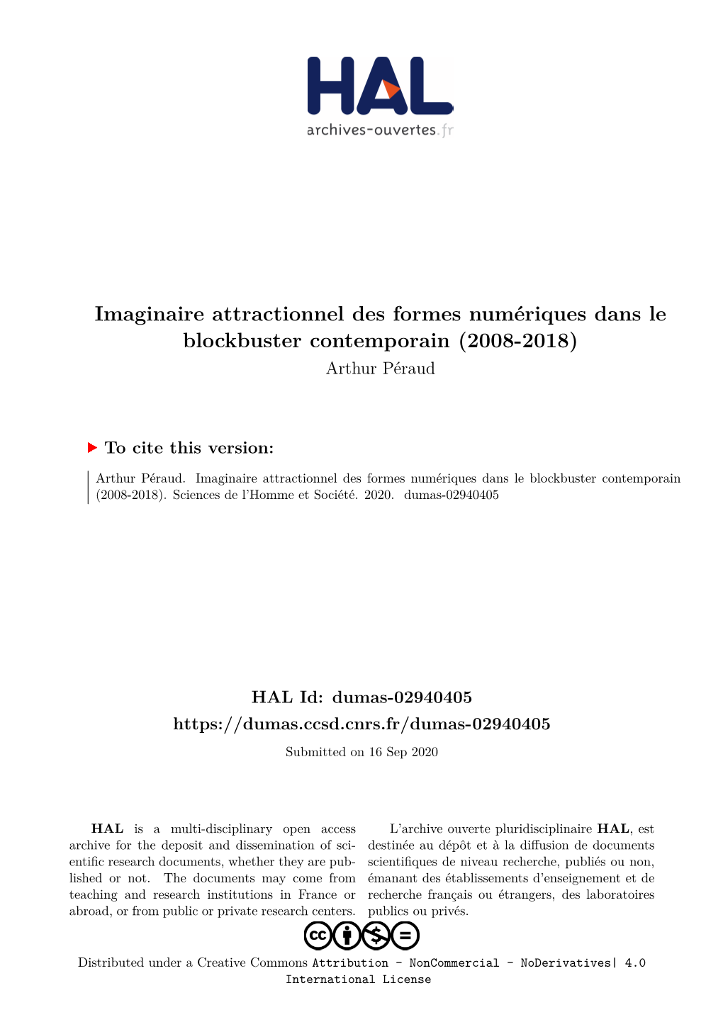 Imaginaire Attractionnel Des Formes Numériques Dans Le Blockbuster Contemporain (2008-2018) Arthur Péraud