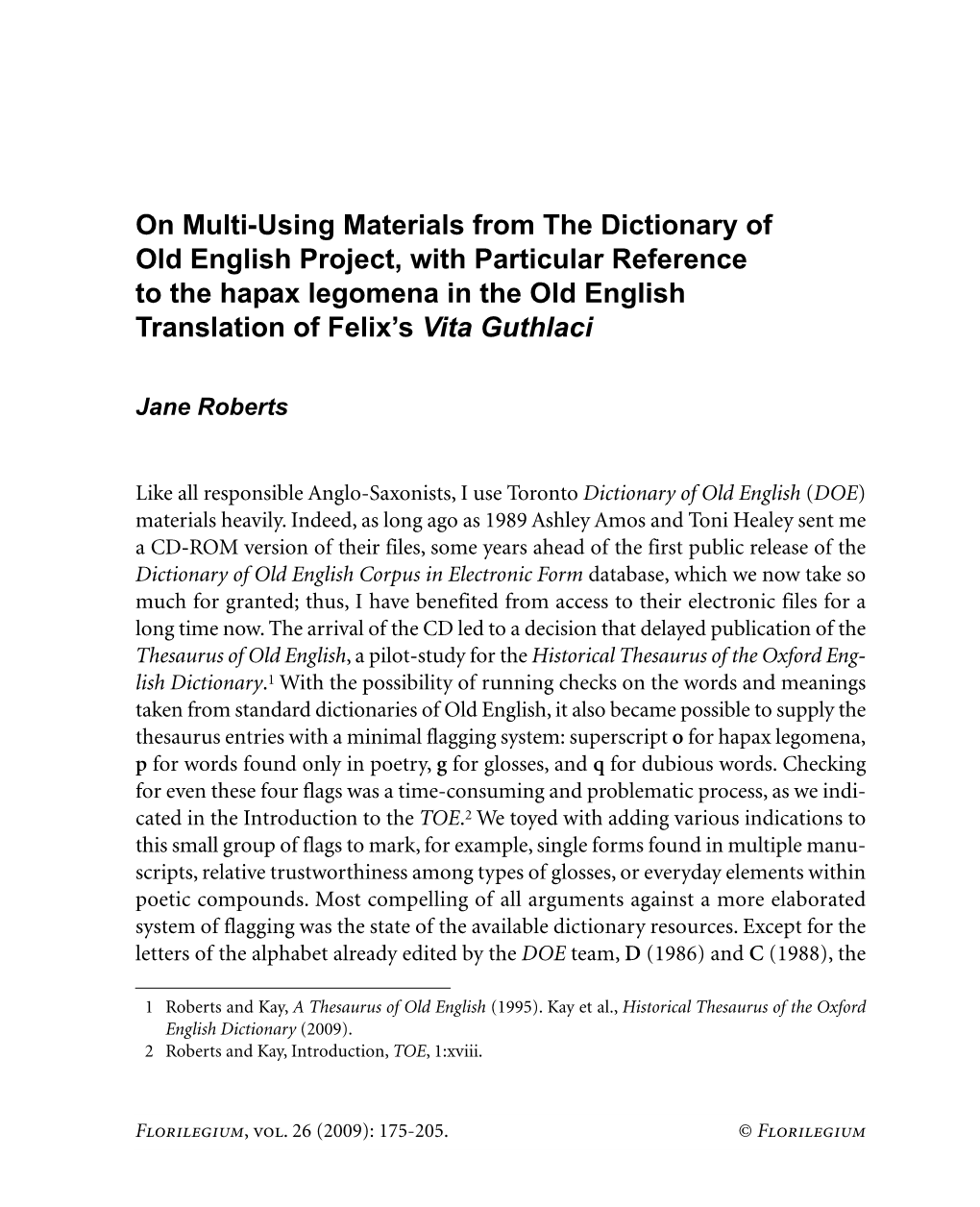 On Multi-Using Materials from the Dictionary of Old English Project