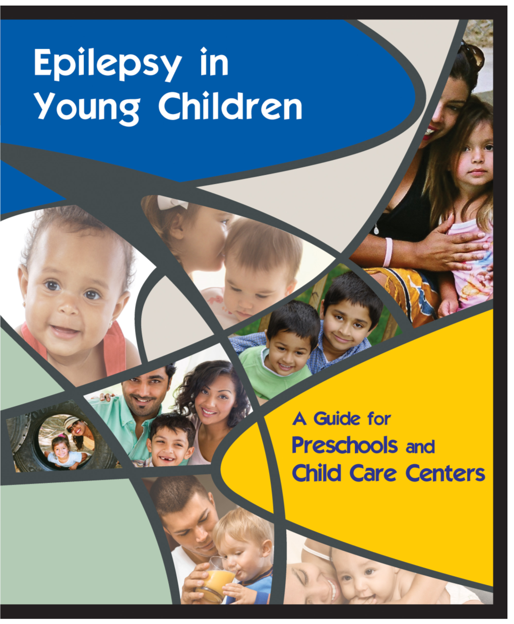 Epilepsy in Young Children: Guide for Preschools and Child