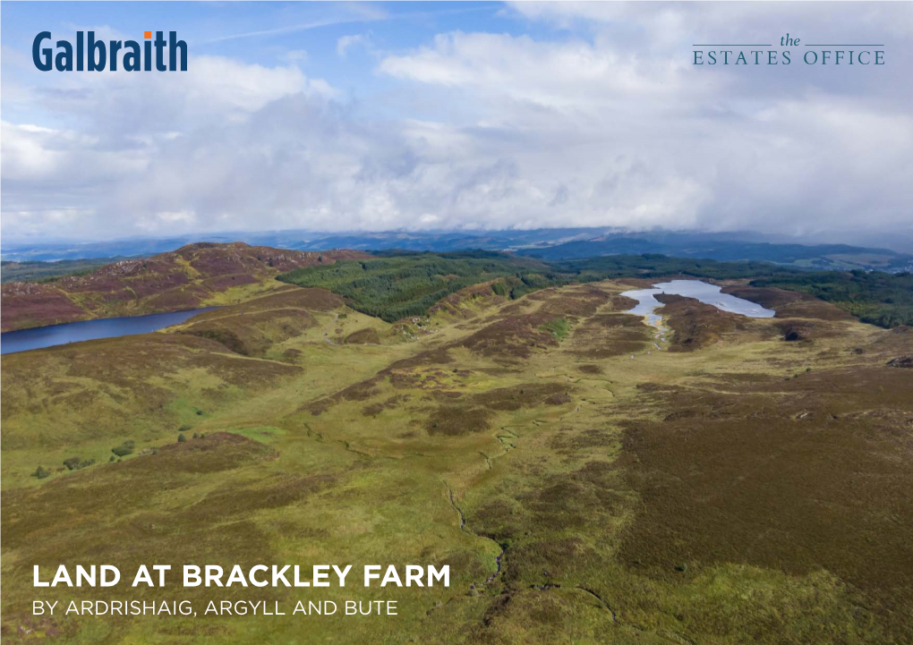 Land at Brackley Farm by Ardrishaig, Argyll and Bute Land at Brackley Farm, by Ardrishaig, Argyll and Bute