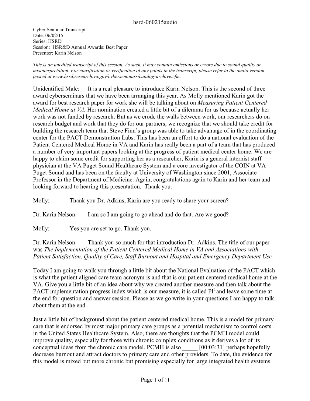 Cyber Seminar Transcript Date: 06/02/15 Series: HSRD Session: HSR&D Annual Awards: Best Paper