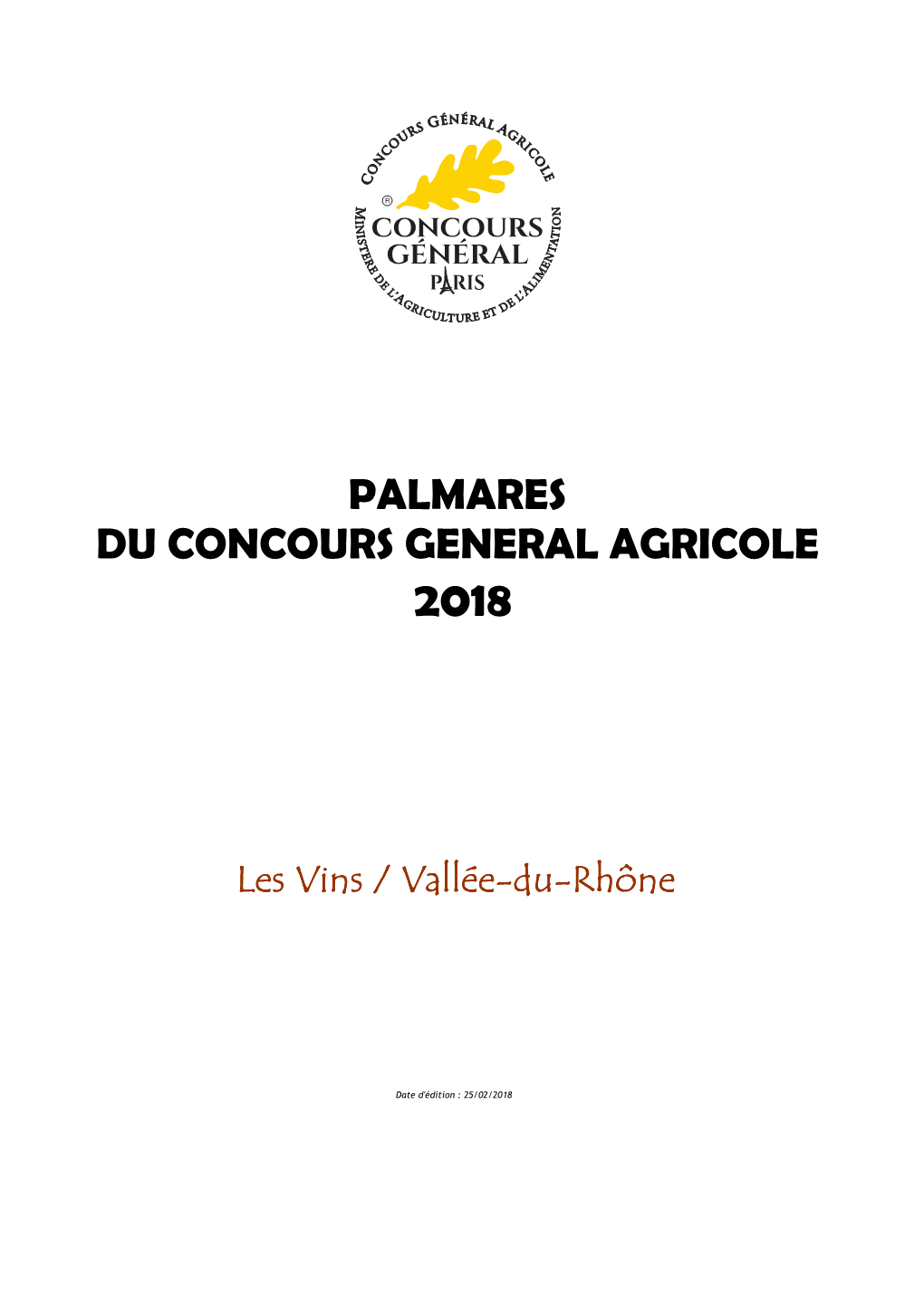 Palmarès Du Concours Général Agricole 2018 CONCOURS DES VINS Vallée-Du-Rhône