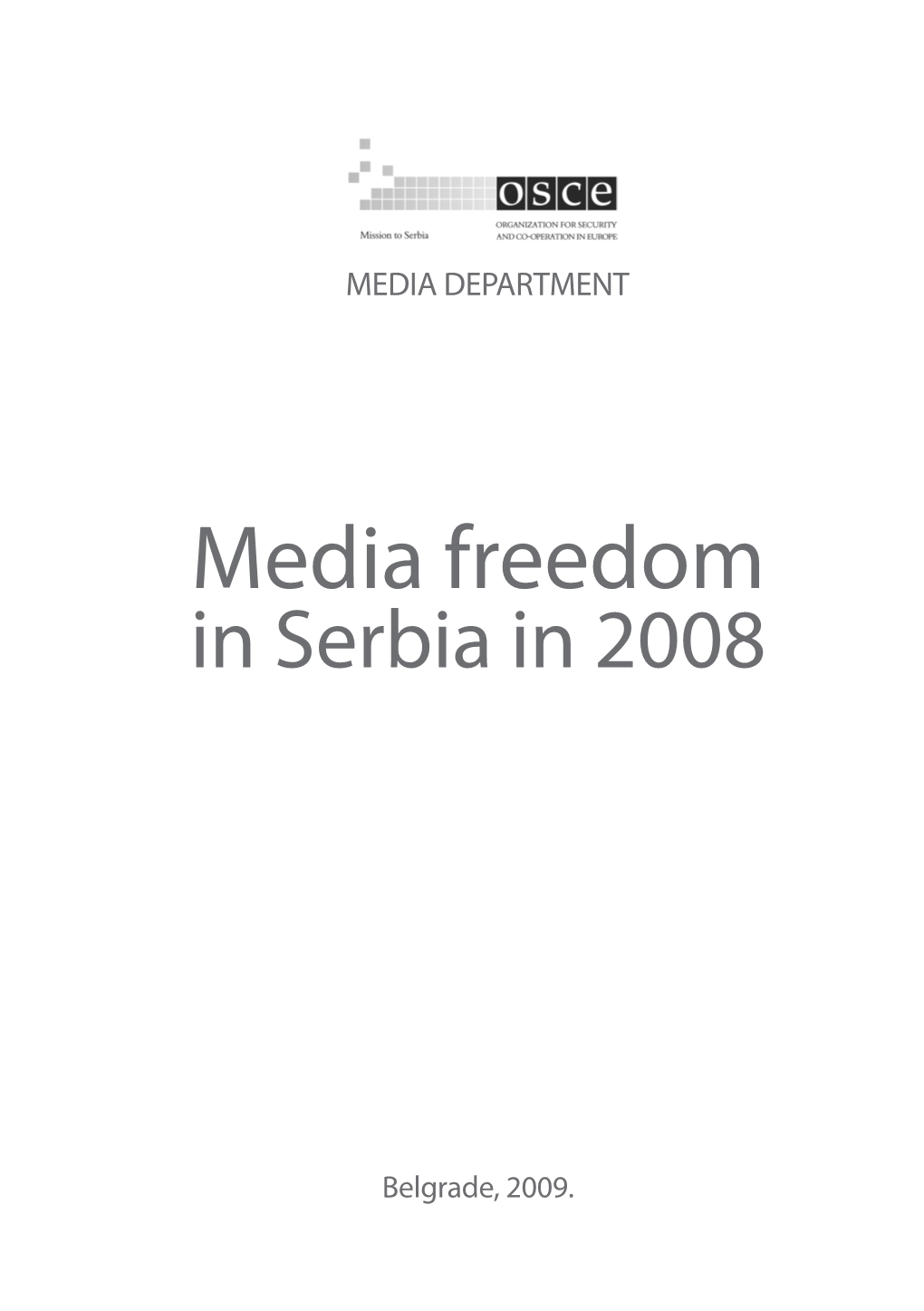 Media Freedom in Serbia in 2008