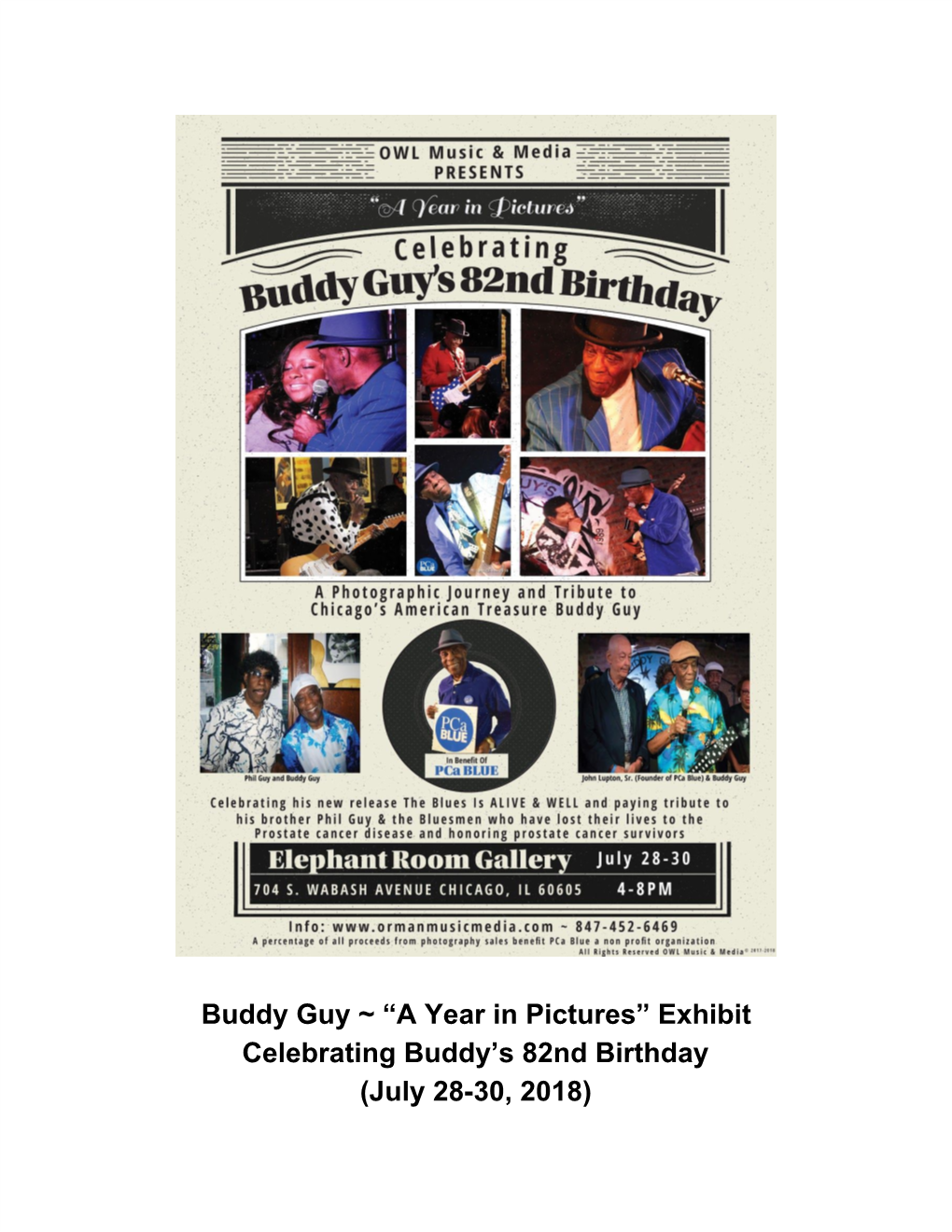 Buddy Guy ~ “A Year in Pictures” Exhibit Celebrating Buddy's 82Nd