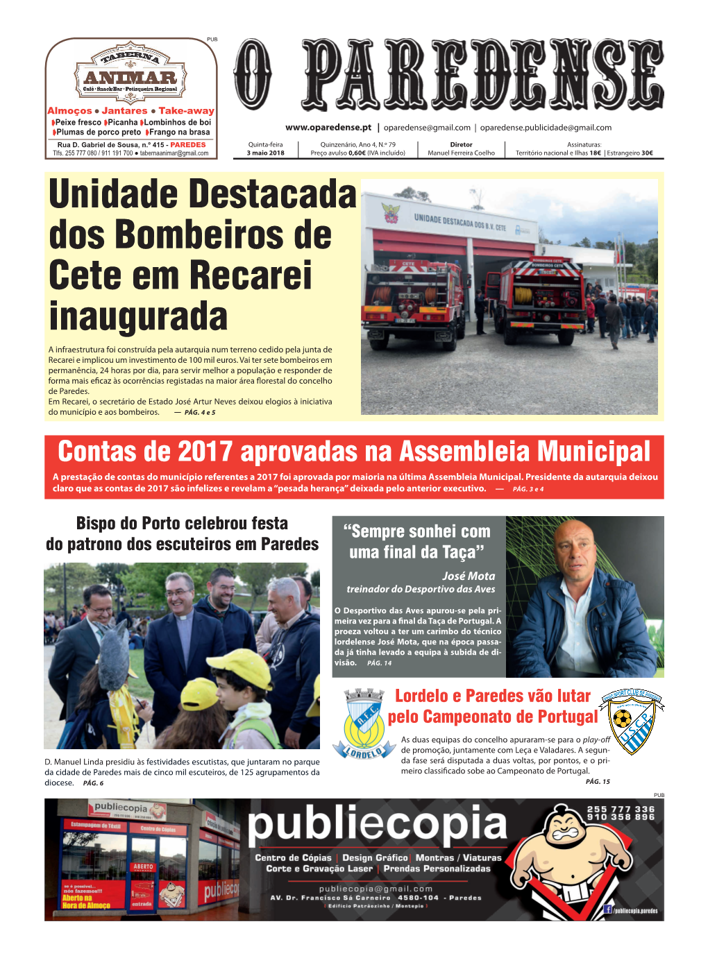 Unidade Destacada Dos Bombeiros De Cete Em Recarei Inaugurada