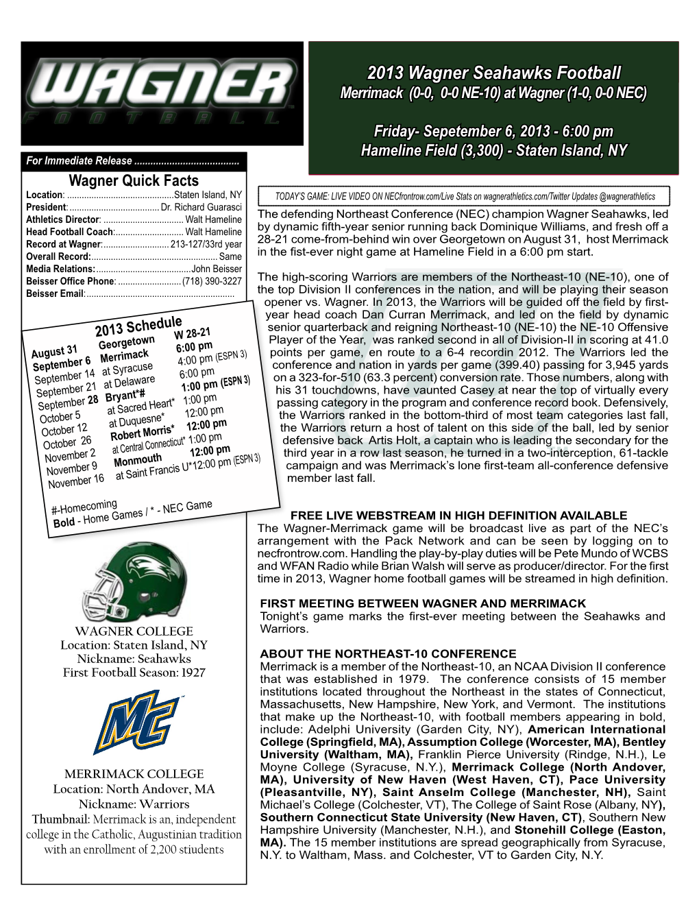 2013 Wagner Seahawks Football Merrimack (0-0, 0-0 NE-10) at Wagner (1-0, 0-0 NEC)