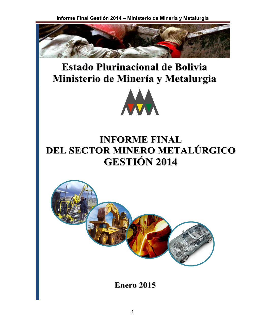 Informe Final Gestión 2014 – Ministerio De Minería Y Metalurgia