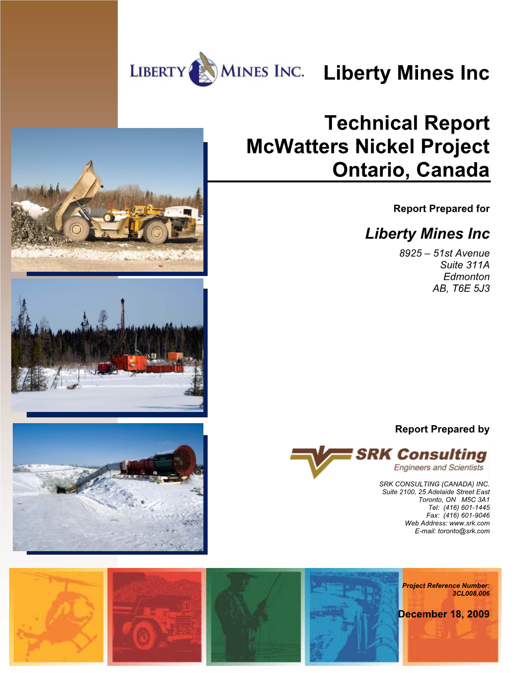 Liberty Mines Inc Technical Report Mcwatters Nickel Project Ontario