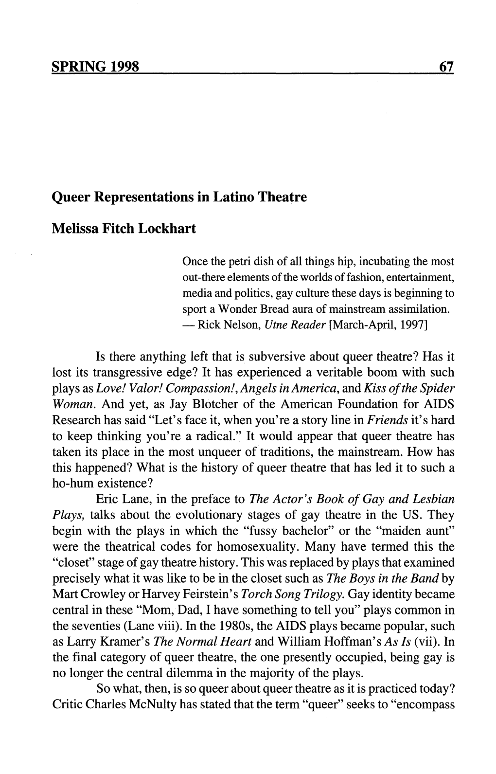 SPRING 1998 67 Queer Representations in Latino Theatre