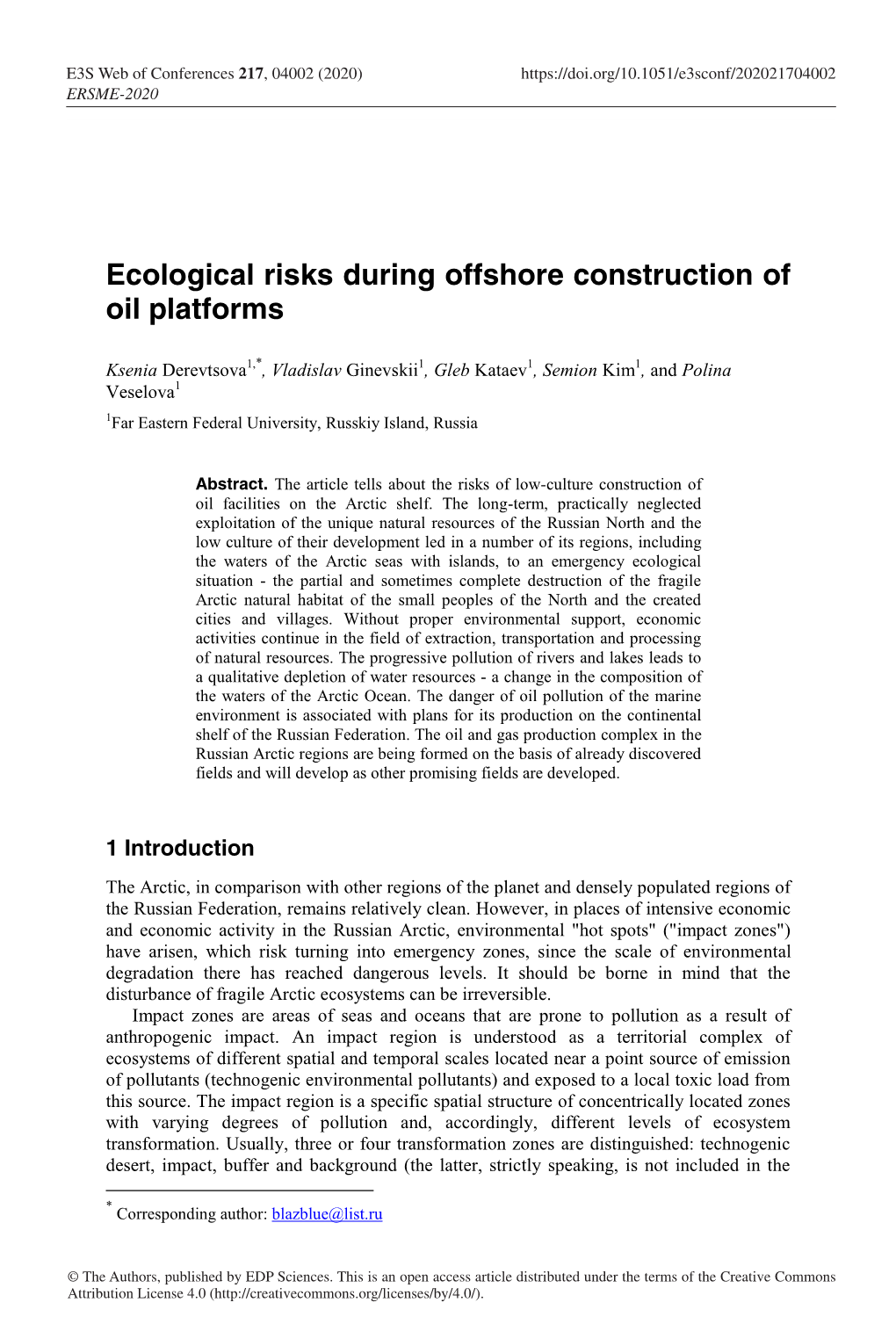 Ecological Risks During Offshore Construction of Oil Platforms