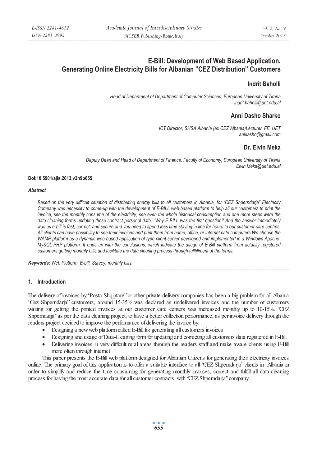 E-Bill: Development of Web Based Application. Generating Online Electricity Bills for Albanian ”CEZ Distribution” Customers