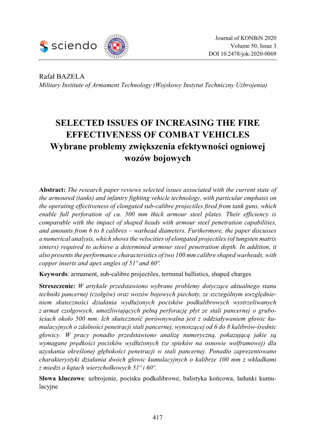 SELECTED ISSUES of INCREASING the FIRE EFFECTIVENESS of COMBAT VEHICLES Wybrane Problemy Zwiększenia Efektywności Ogniowej Wozów Bojowych