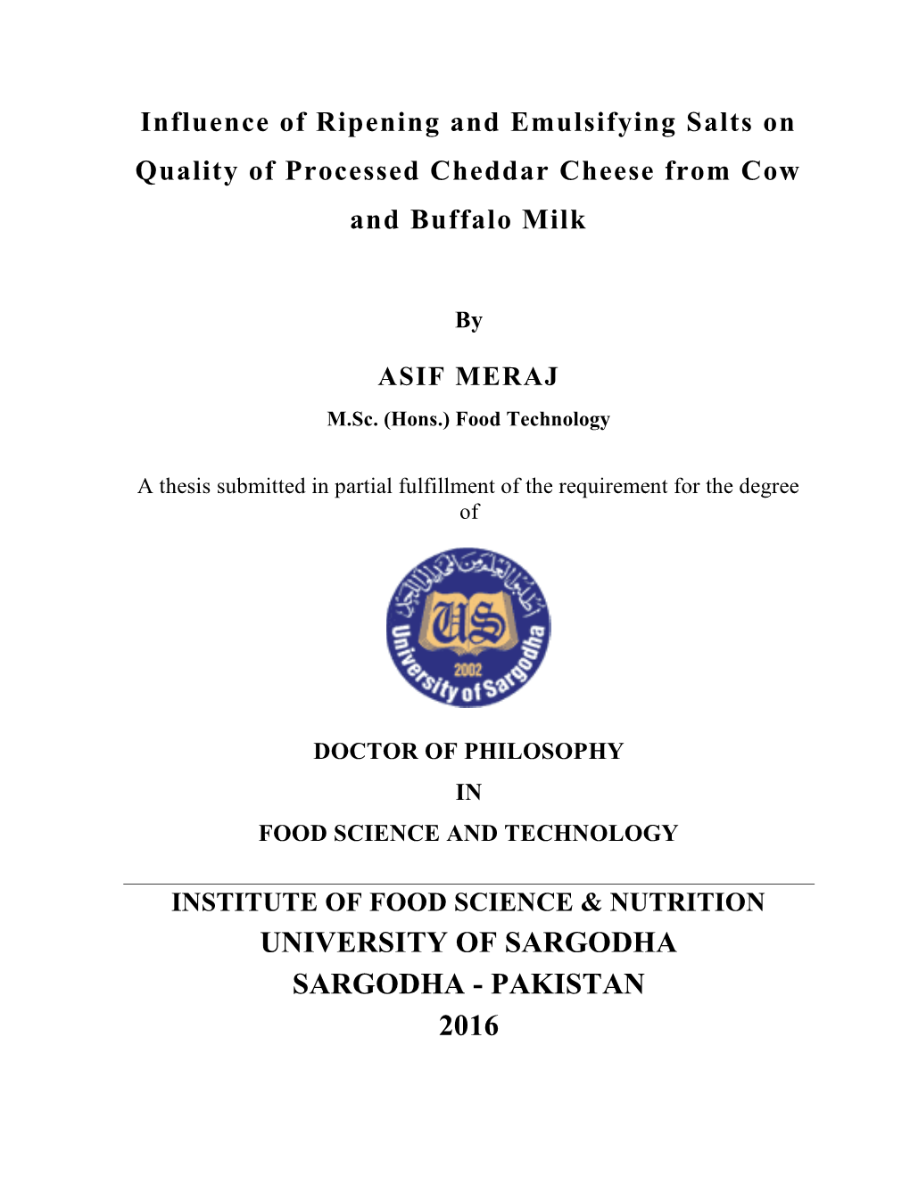 Influence of Ripening and Emulsifying Salts on Quality of Processed Cheddar Cheese from Cow and Buffalo Milk