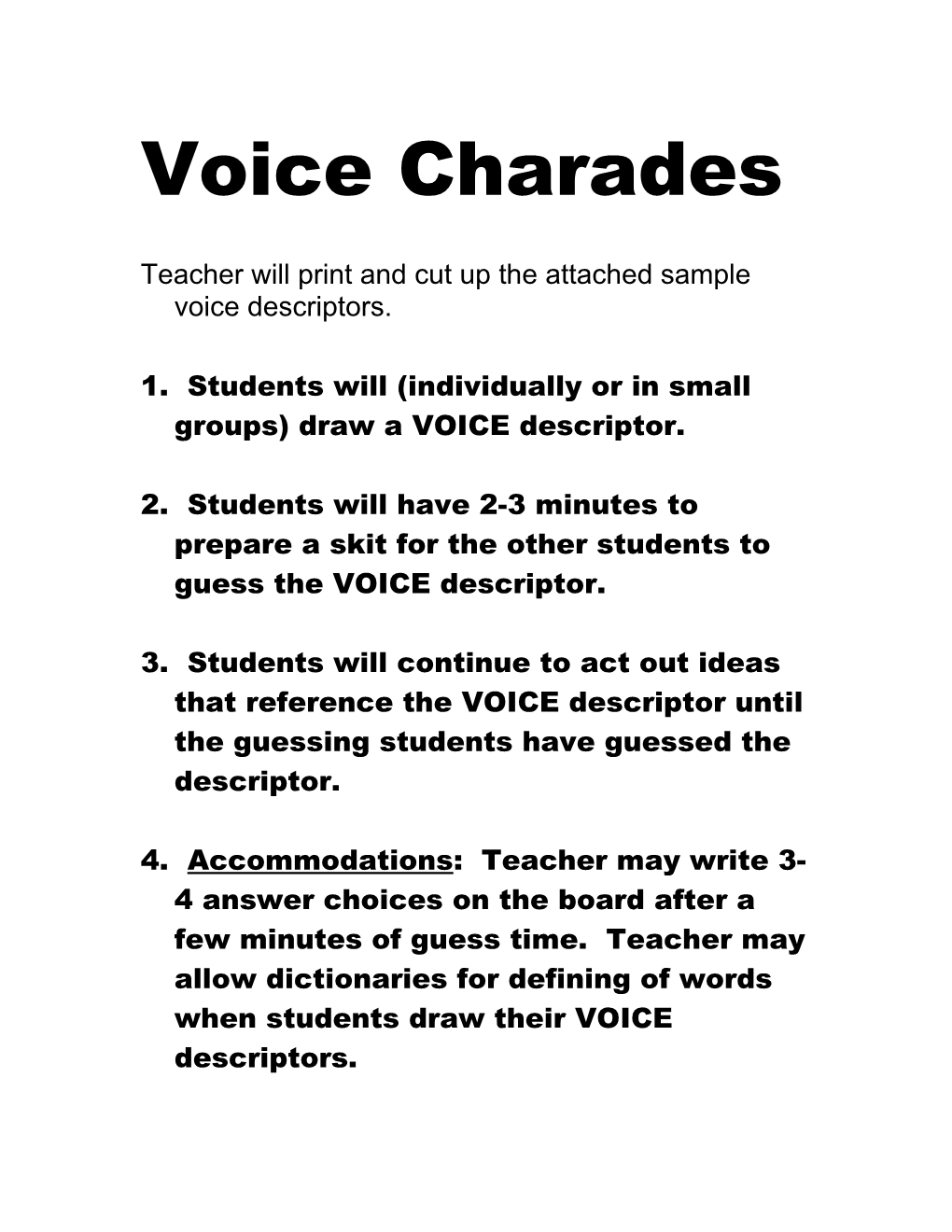 Teacher Will Print and Cut up the Attached Sample Voice Descriptors