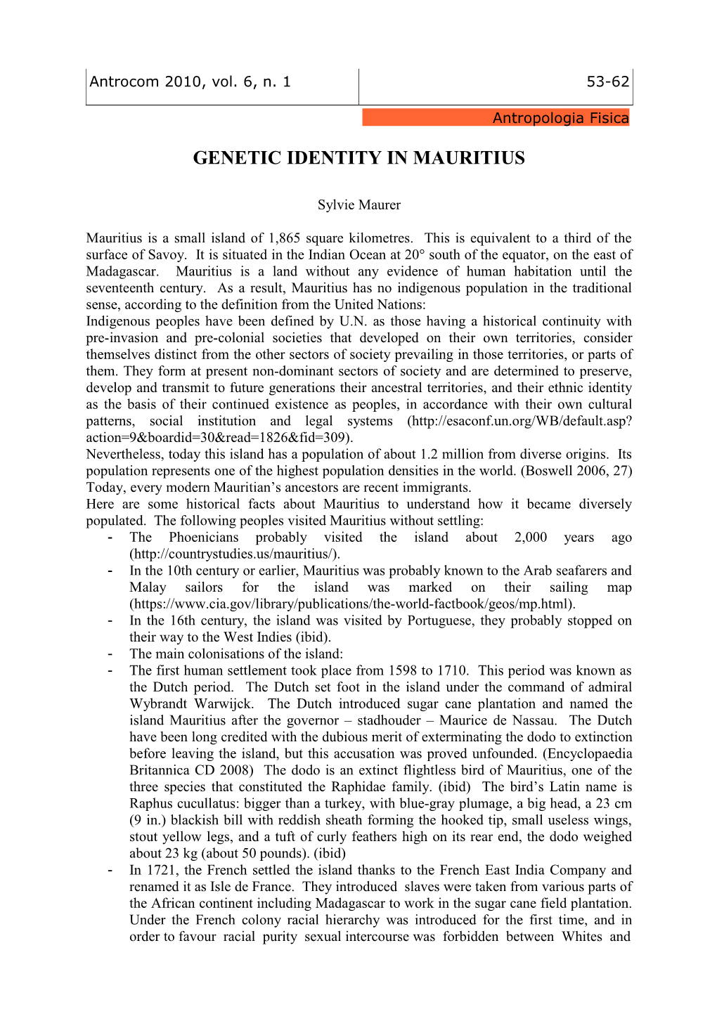 Genetic Identity in Mauritius