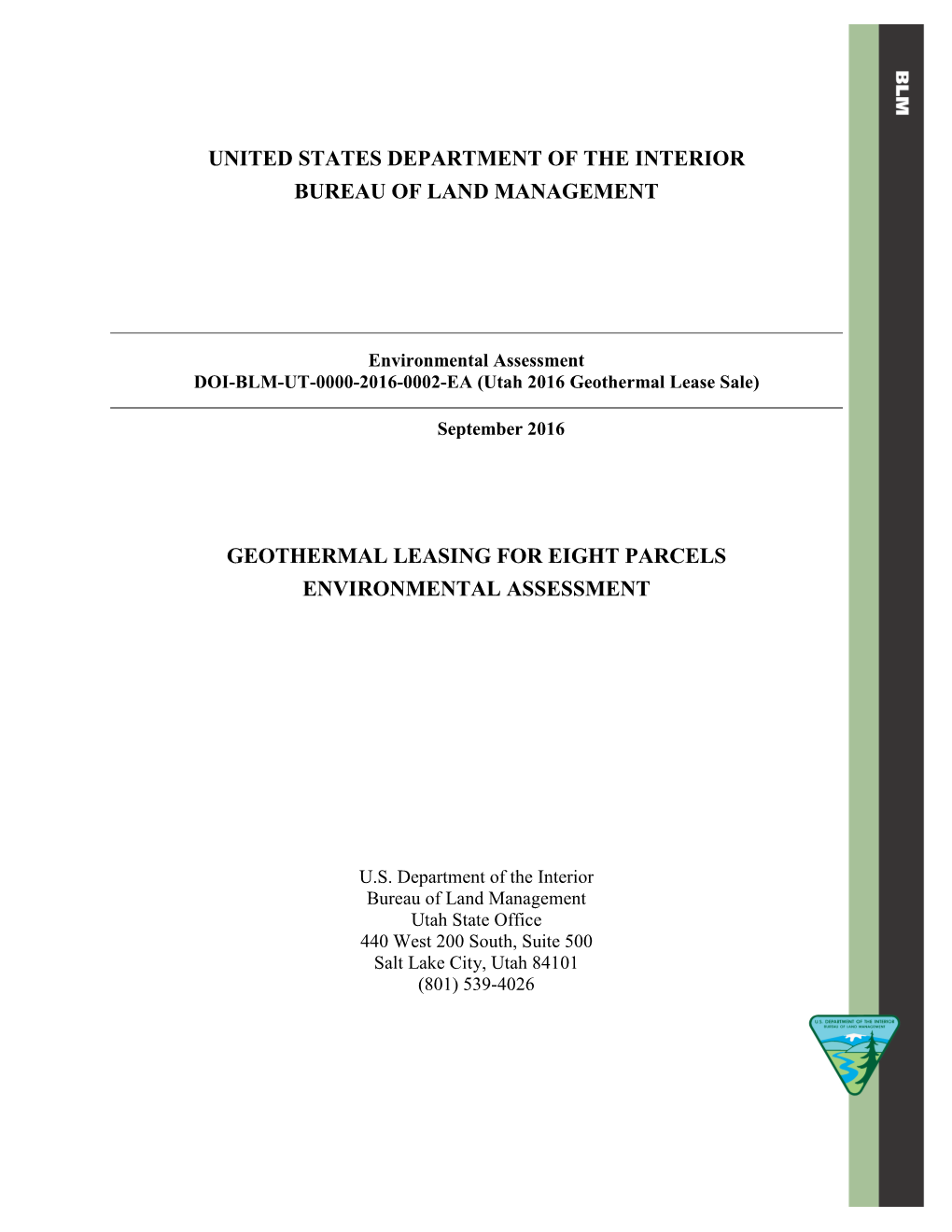 Geothermal Leasing for Eight Parcels Environmental Assessment