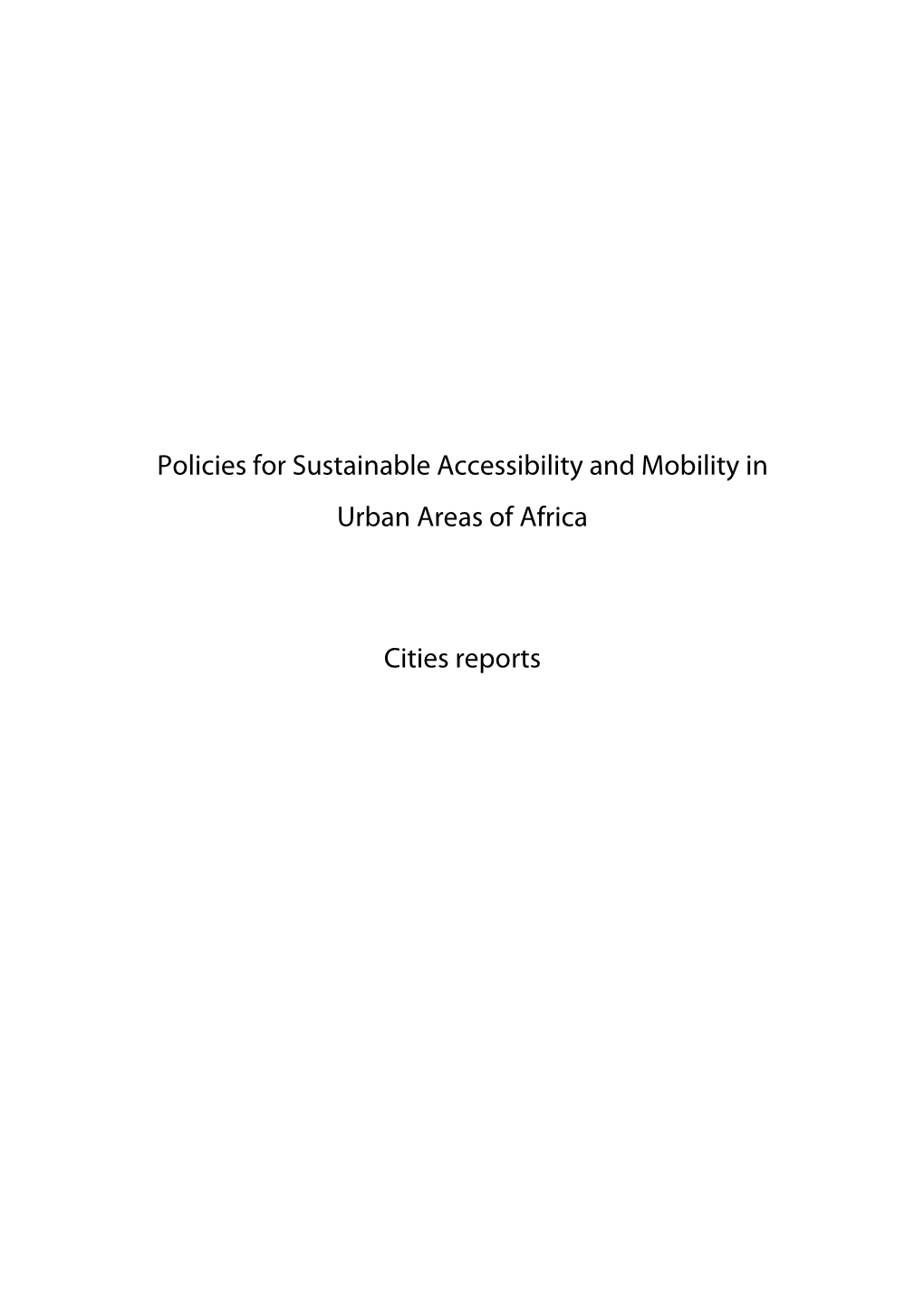 Policies for Sustainable Accessibility and Mobility in Urban Areas of Africa