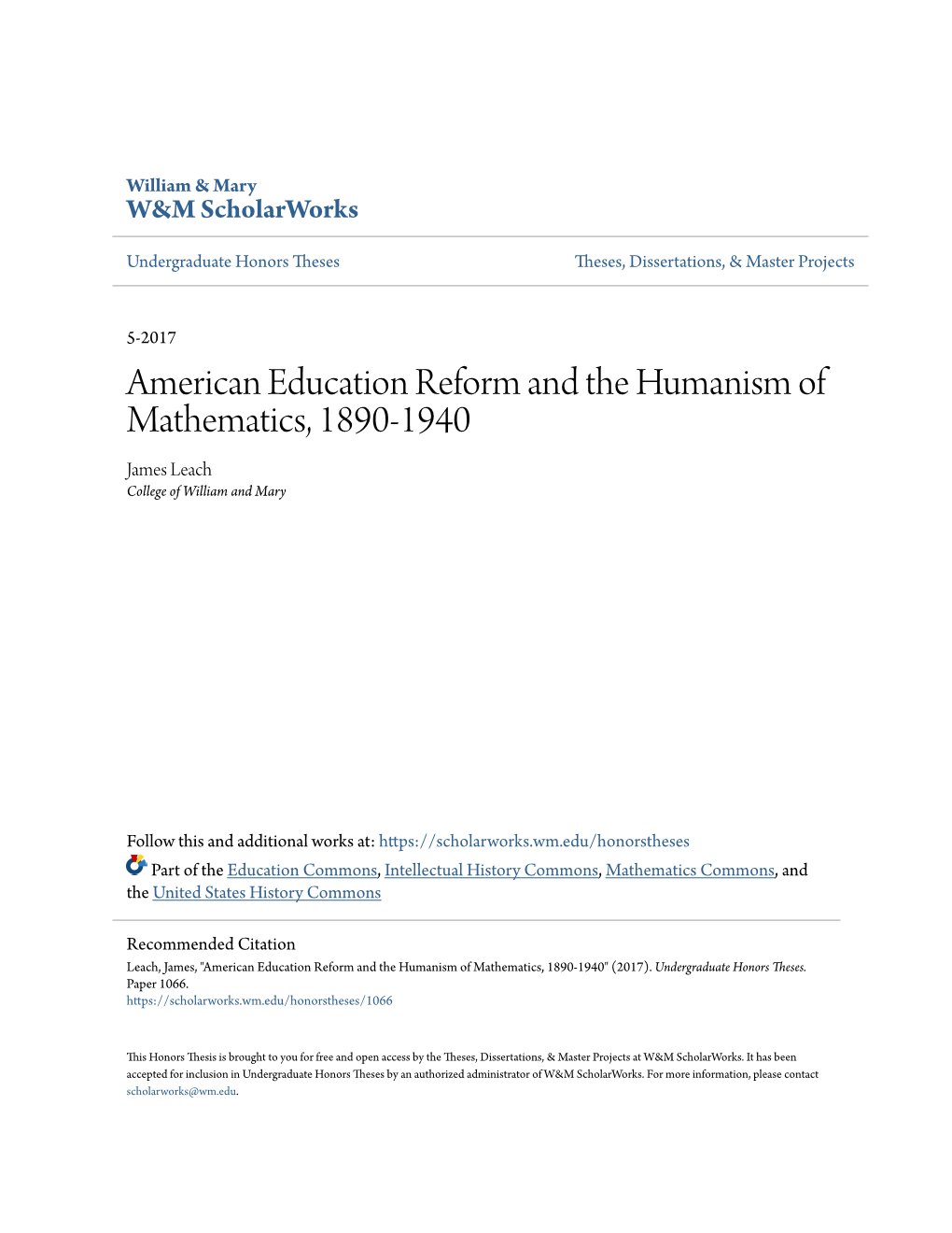 American Education Reform and the Humanism of Mathematics, 1890-1940 James Leach College of William and Mary