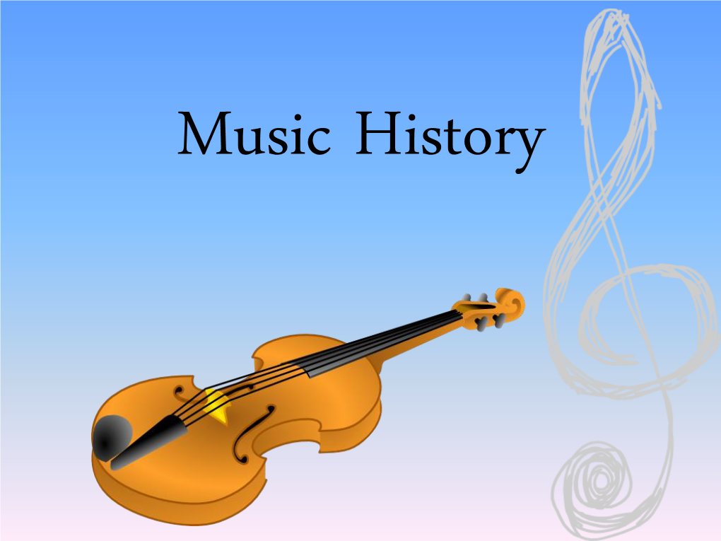 The History of Music and Musical Instruments