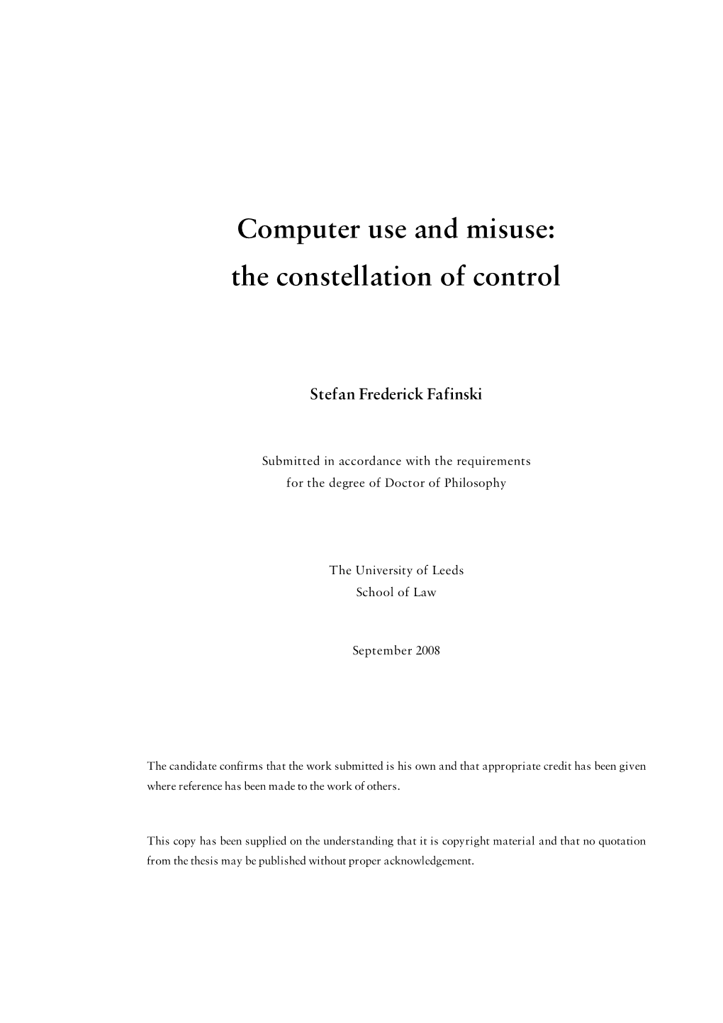 Computer Use and Misuse: the Constellation of Control