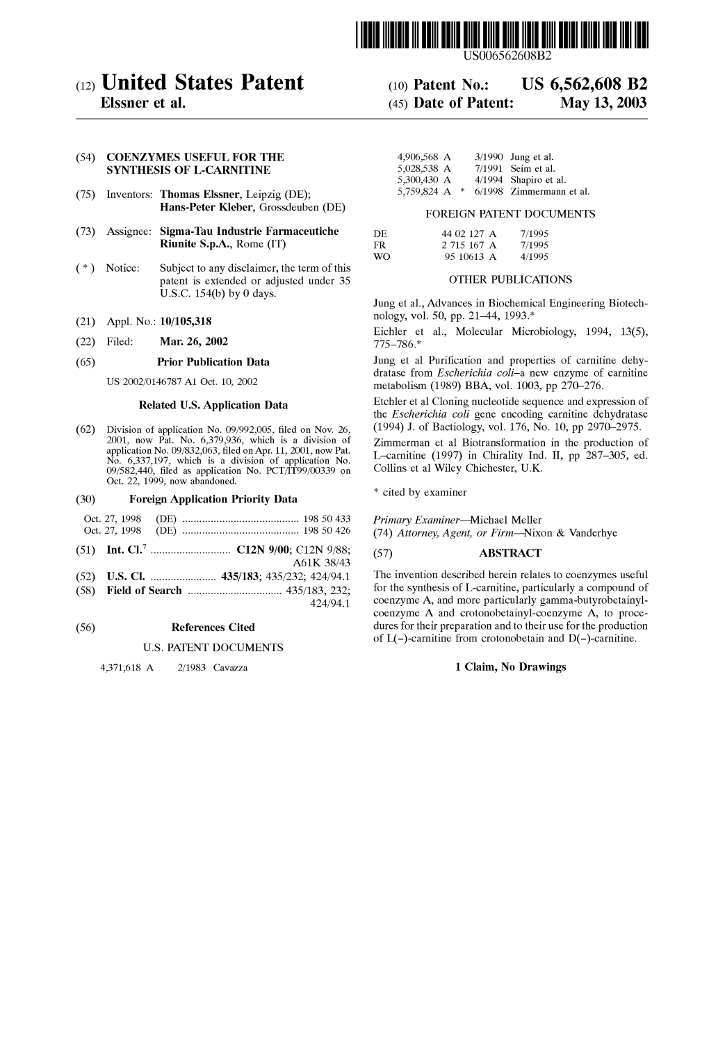 (12) United States Patent (10) Patent No.: US 6,562,608 B2 Elssner Et Al