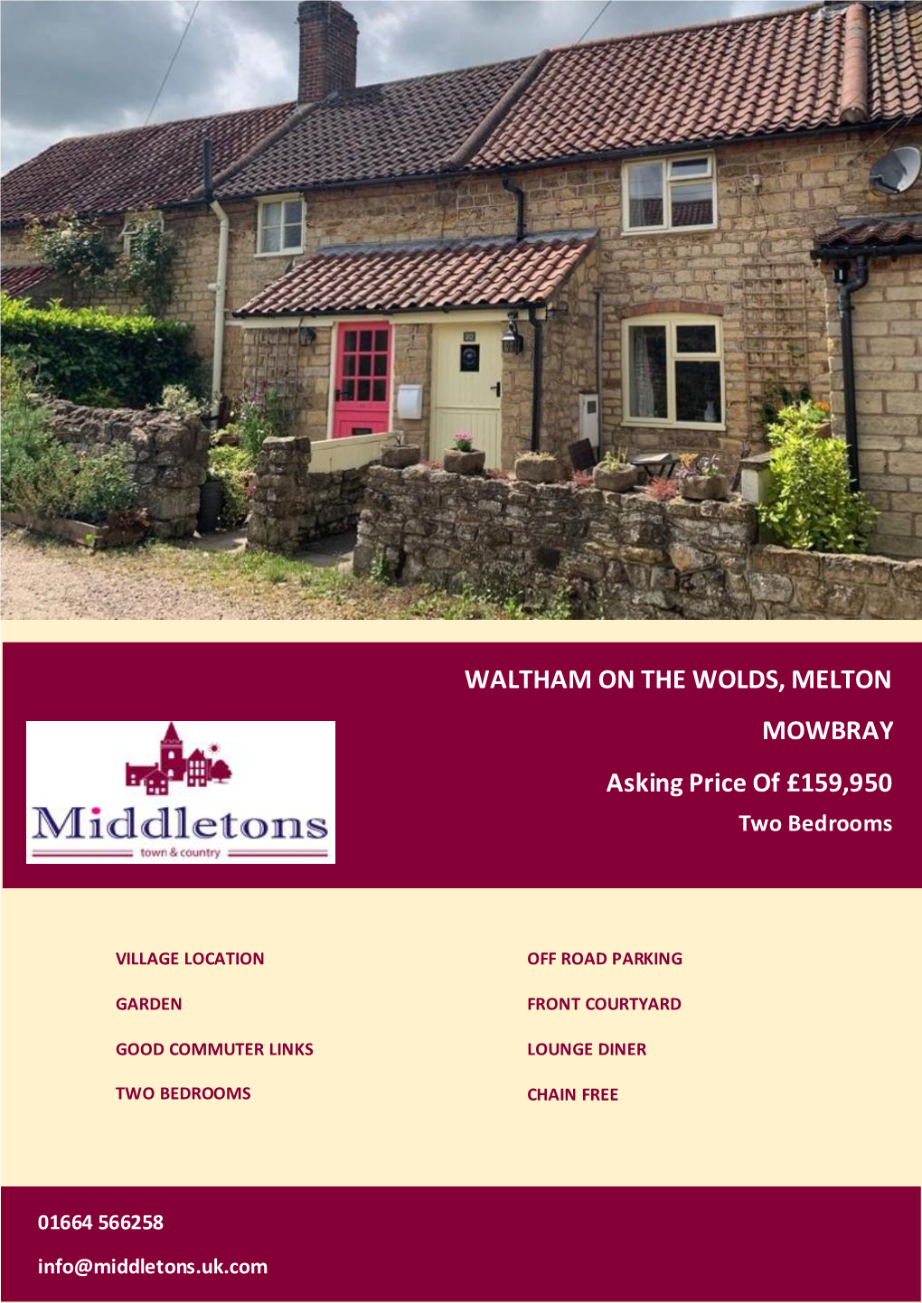 WALTHAM on the WOLDS, MELTON MOWBRAY Asking Price of £159,950 Two Bedrooms Freehold