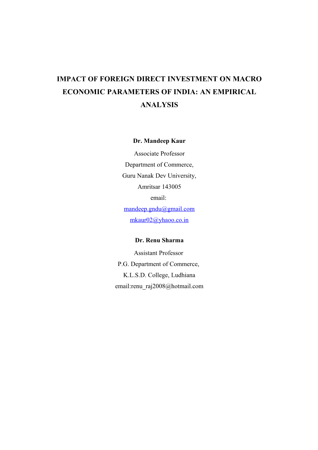 Impact of Foreign Direct Investment on Macro Economic Parameters of India: an Empirical