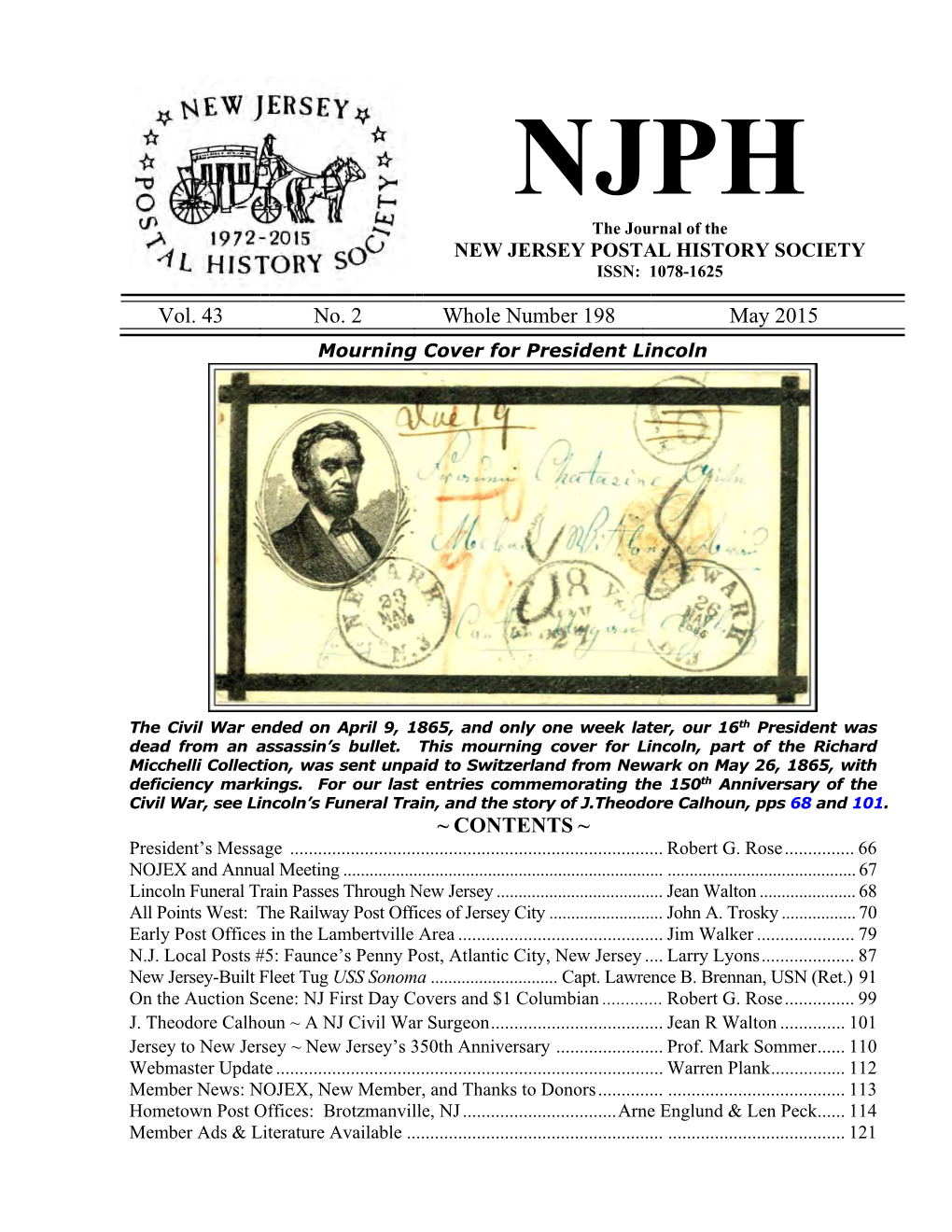 Vol. 43 No. 2 Whole Number 198 May 2015 Mourning Cover for President Lincoln