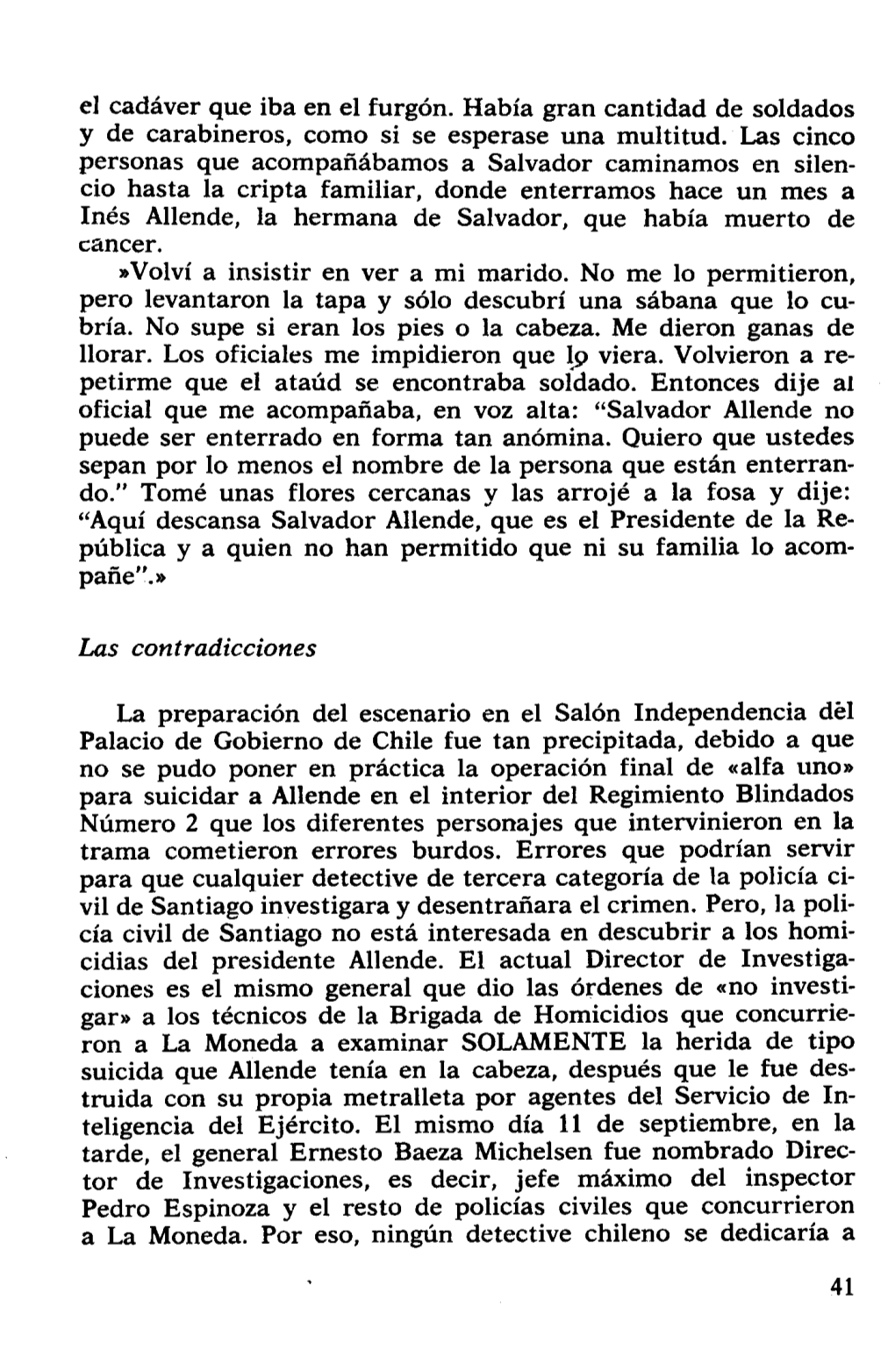 El Cadáver Que Iba En El Furgón. Había Gran Cantidad De Soldados Y De Carabineros, Como Si Se Esperase Una Multitud