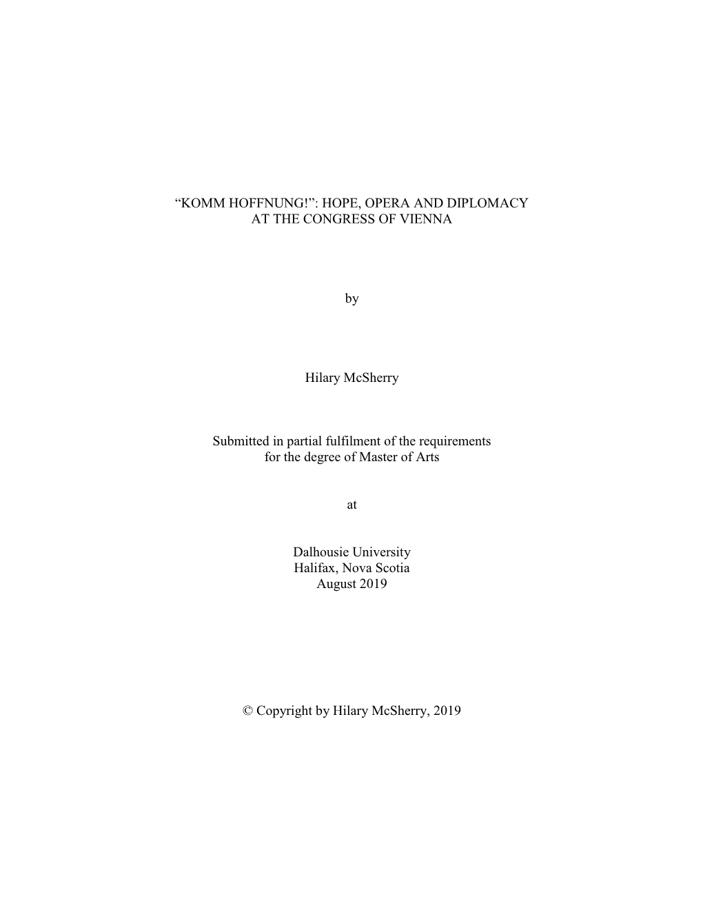 “Komm Hoffnung!”: Hope, Opera and Diplomacy at the Congress of Vienna